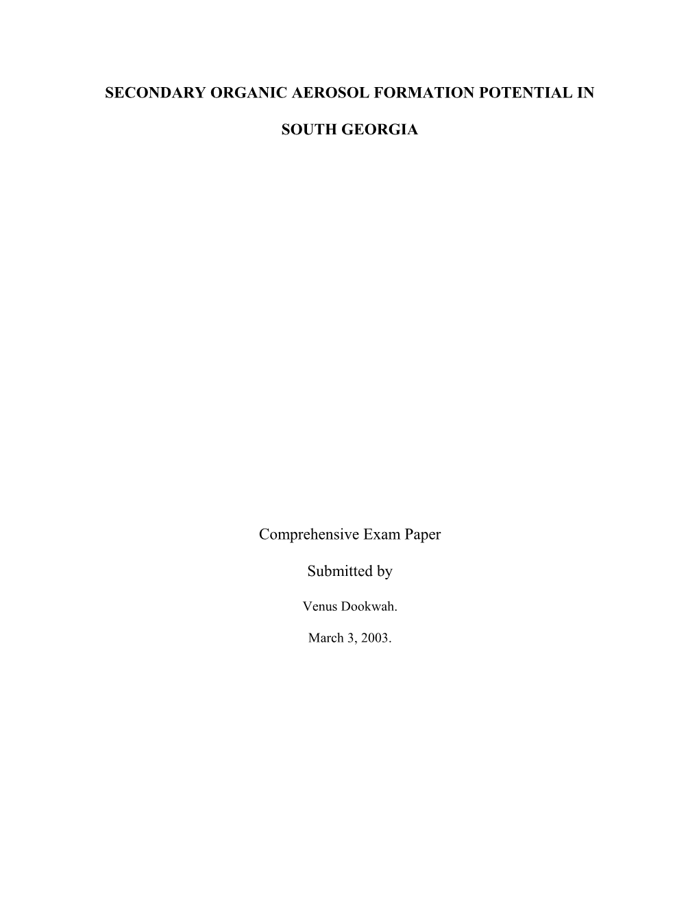 Elemental Carbon, (EC), Is Predominantly Formed Through Combustion Processes and Is Emitted