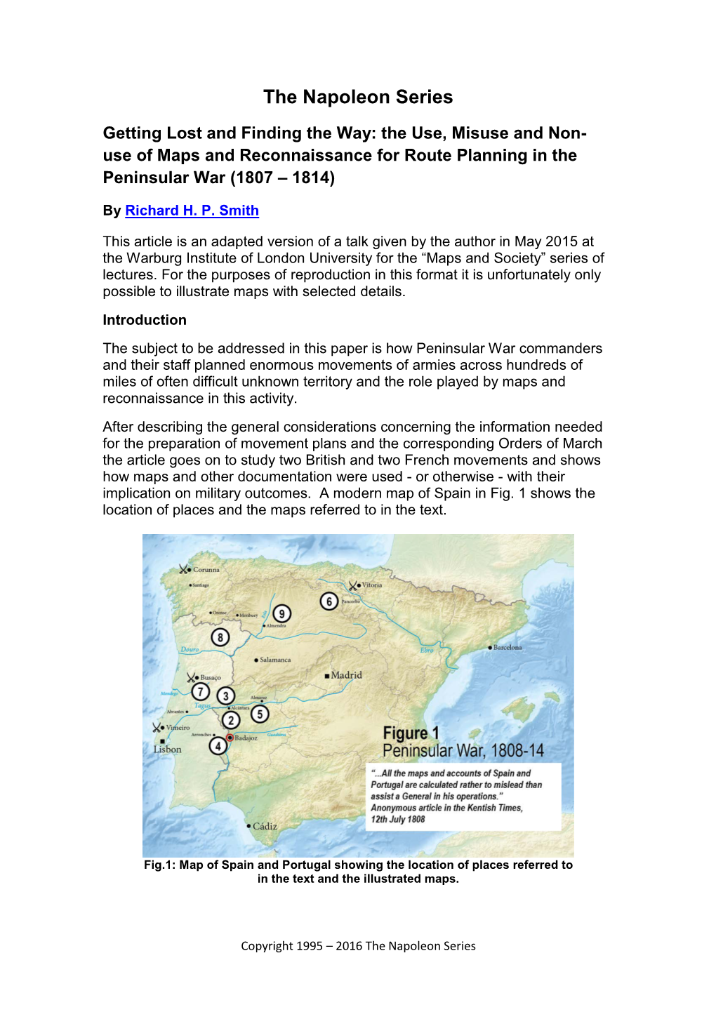 Getting Lost and Finding the Way: the Use, Misuse and Non- Use of Maps and Reconnaissance for Route Planning in the Peninsular War (1807 – 1814)