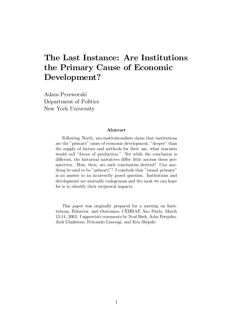 The Last Instance: Are Institutions the Primary Cause of Economic Development?