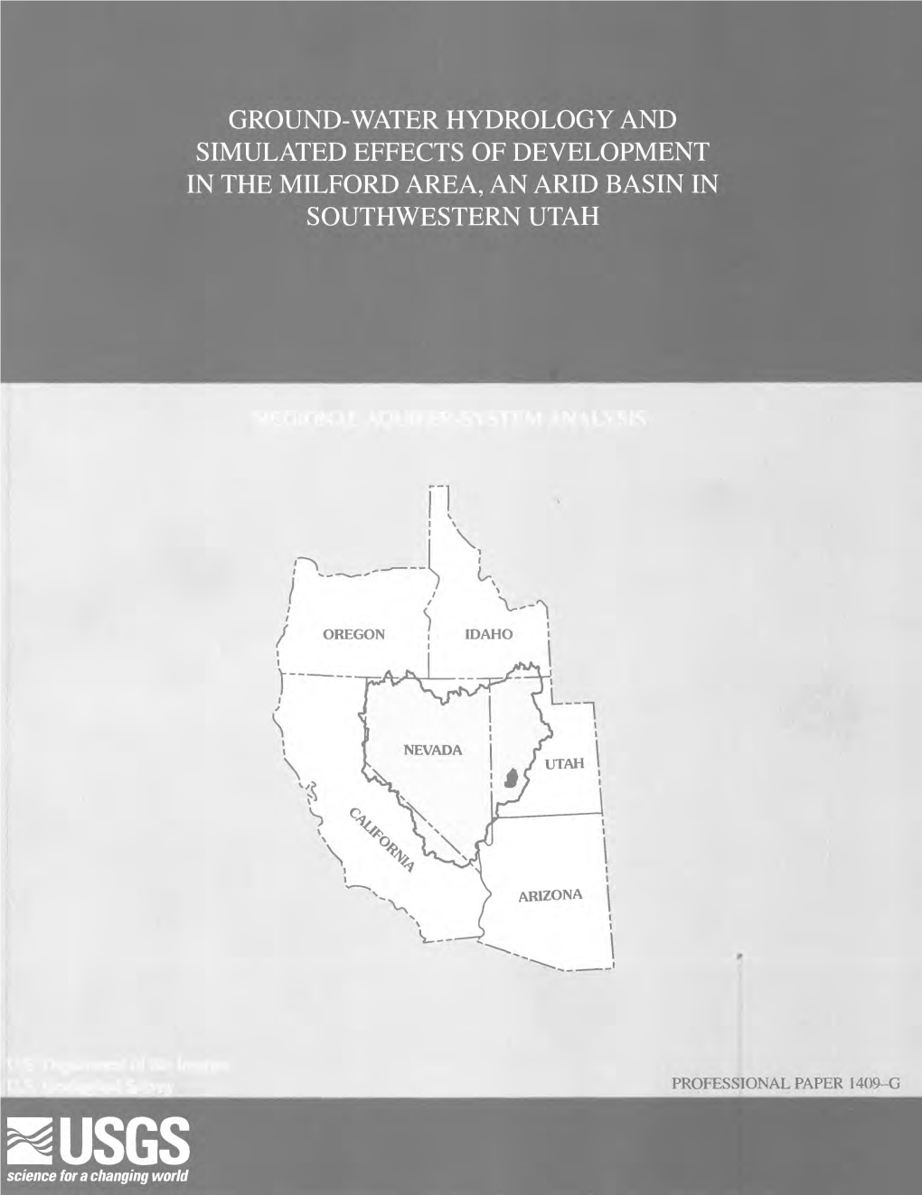 Ground-Water Hydrology and Simulated Effects of Development in the Milford Area, an Arid Basin in Southwestern Utah