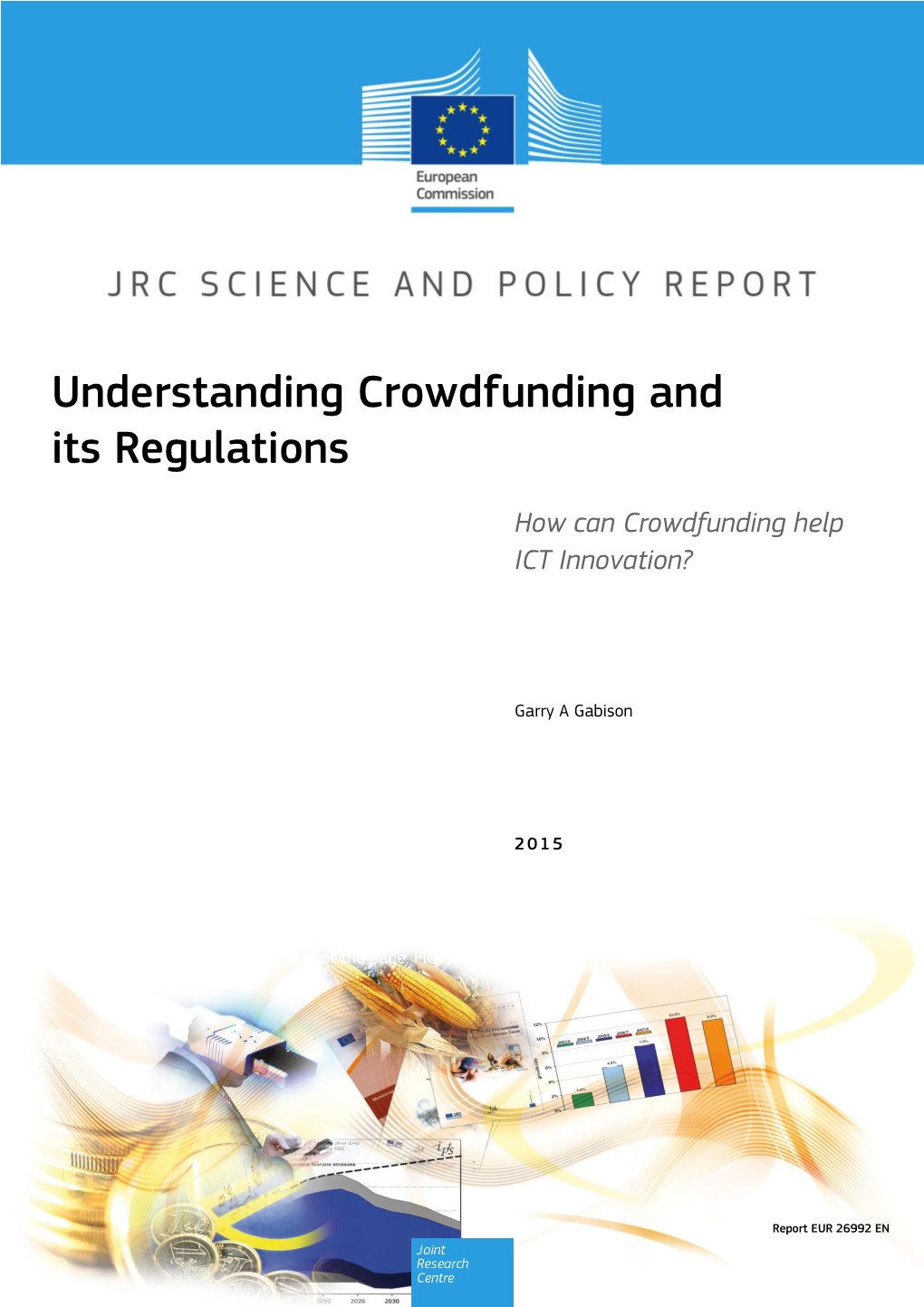 Understanding Crowdfunding and Its Regulations