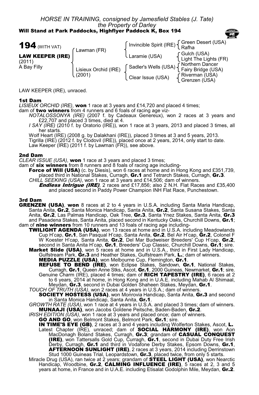 HORSE in TRAINING, Consigned by Jamesfield Stables (J. Tate) the Property of Darley Will Stand at Park Paddocks, Highflyer Paddock K, Box 194