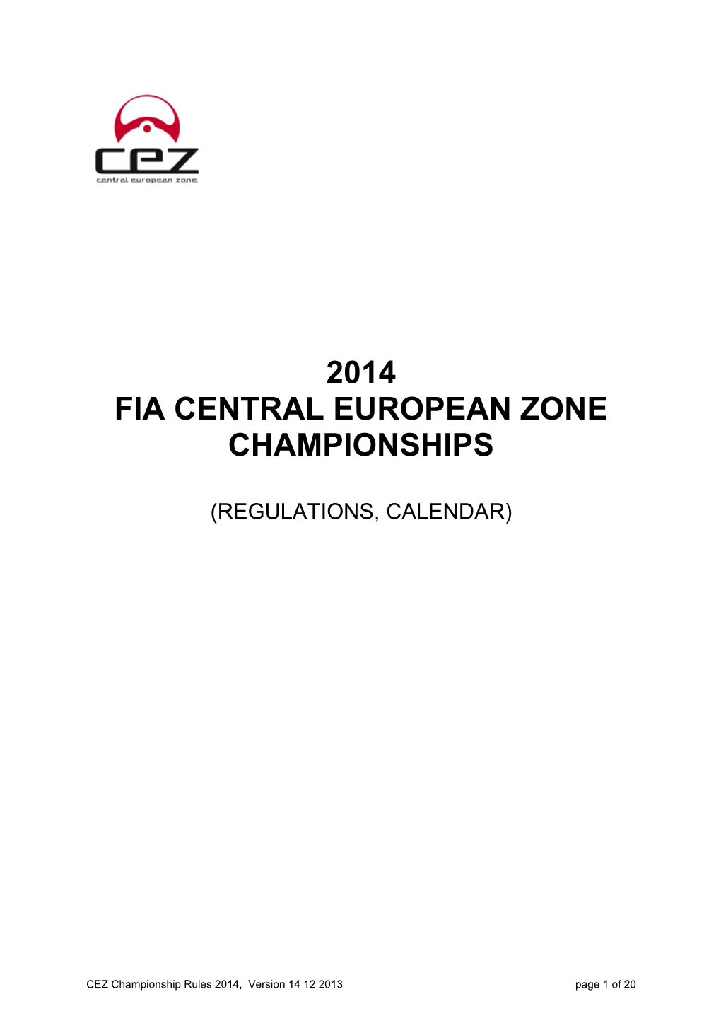 2014 Fia Central European Zone Championships