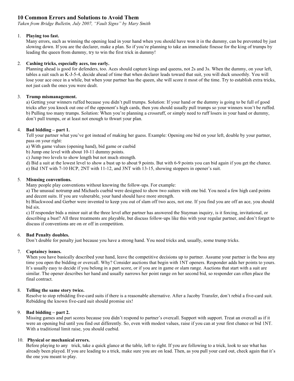Common Errors and Solutions to Avoid Them Taken from Bridge Bulletin, July 2007, “Fault Signs” by Mary Smith