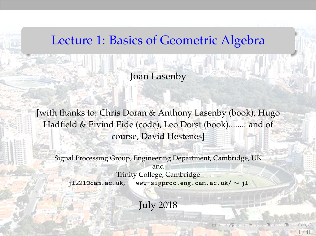 Lecture 1: Basics of Geometric Algebra