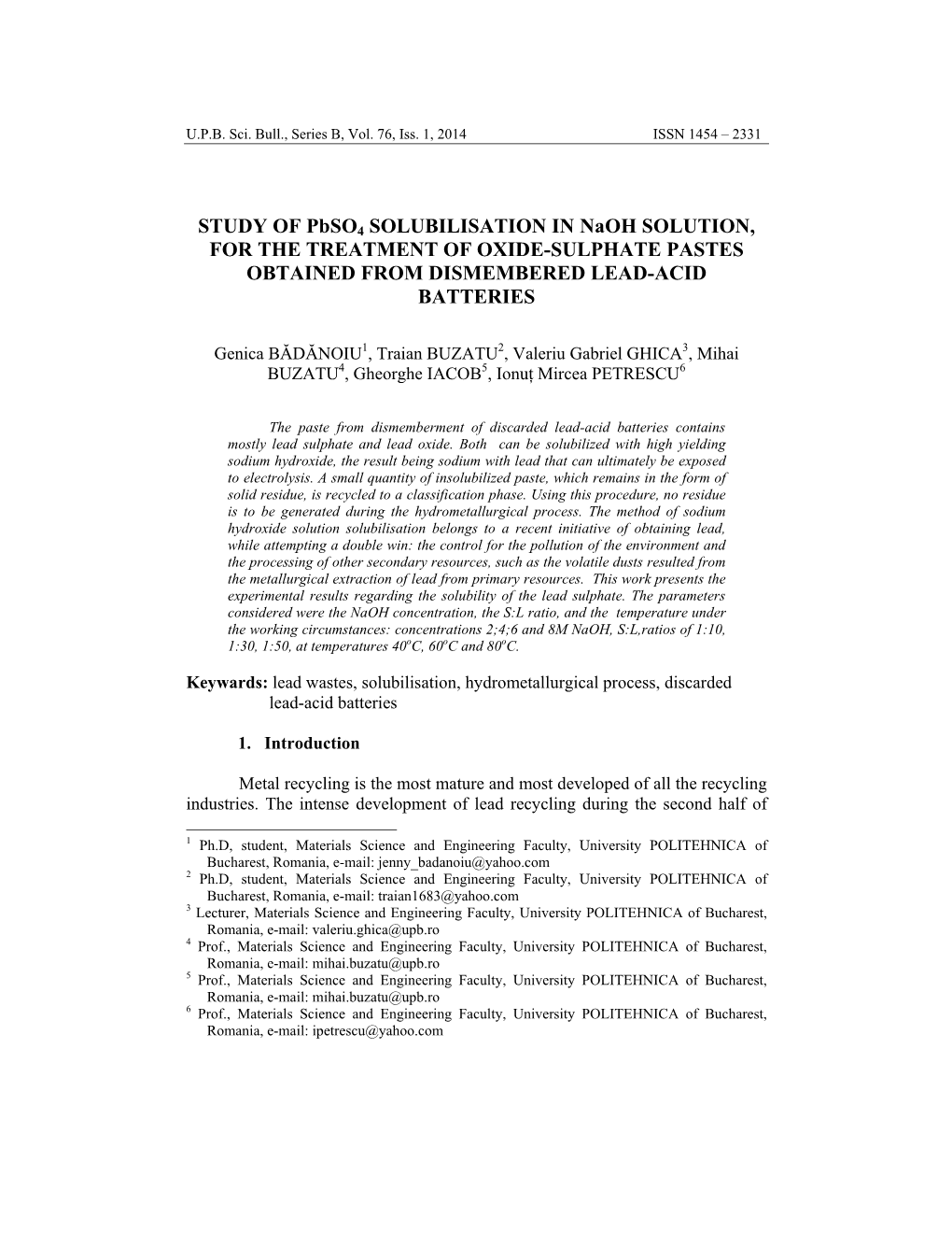 STUDY of Pbso4 SOLUBILISATION in Naoh SOLUTION, for the TREATMENT of OXIDE-SULPHATE PASTES OBTAINED from DISMEMBERED LEAD-ACID BATTERIES