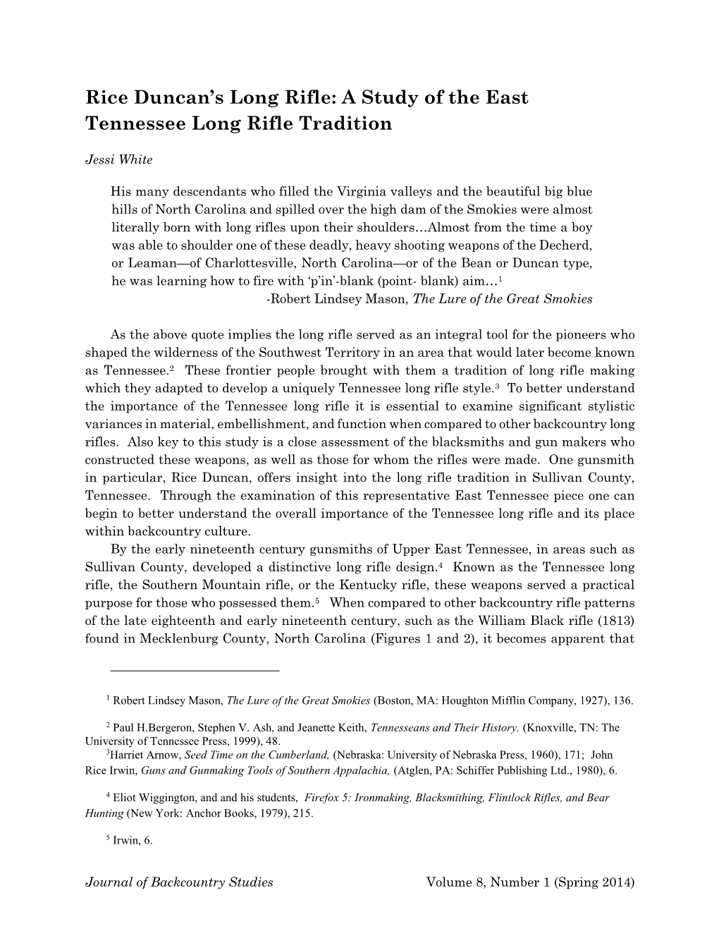 Rice Duncan's Long Rifle: a Study of the East Tennessee Long Rifle