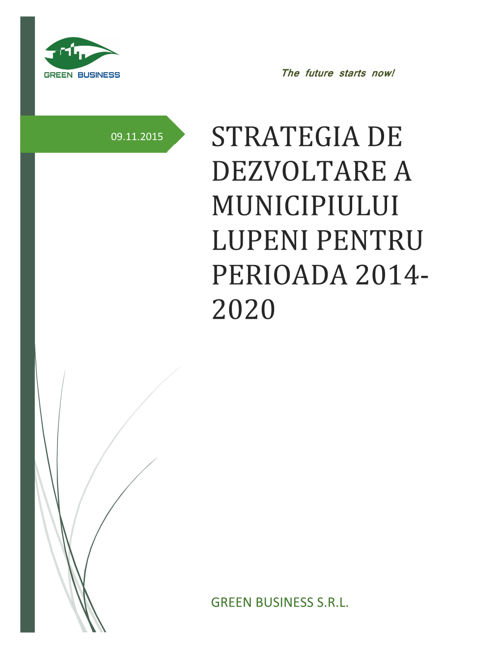 Strategia De Dezvoltare a Municipiului Lupeni Pentru Perioada 2014- 2020