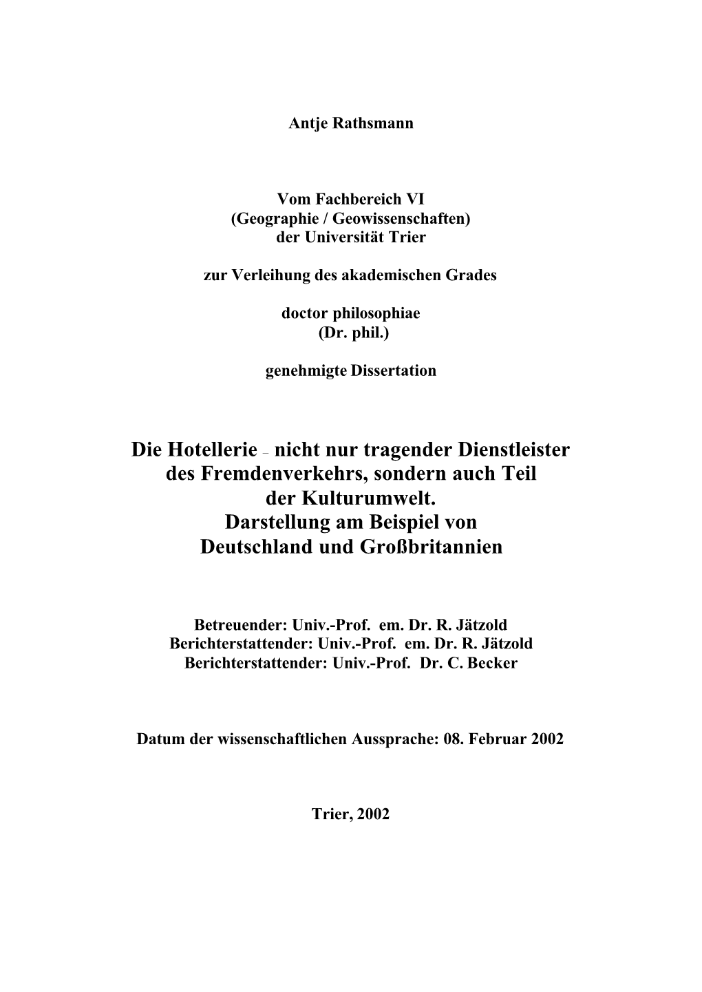 Die Hotellerie – Nicht Nur Tragender Dienstleister Des Fremdenverkehrs, Sondern Auch Teil Der Kulturumwelt