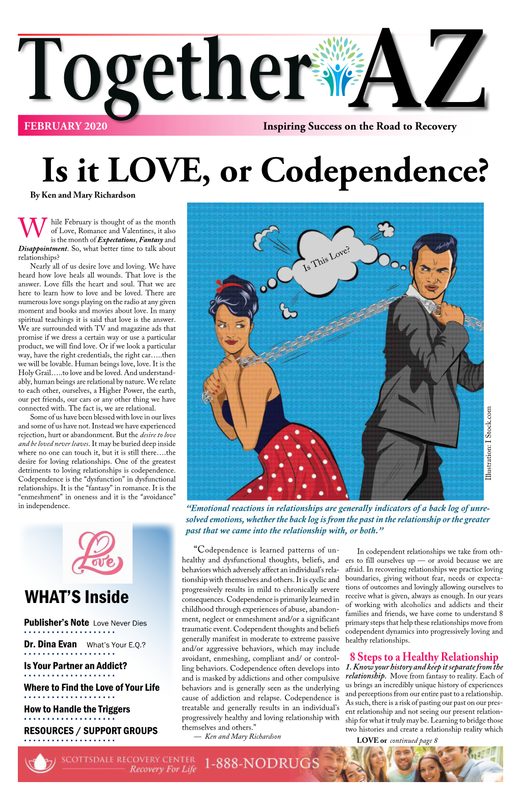 Is It LOVE, Or Codependence? by Ken and Mary Richardson