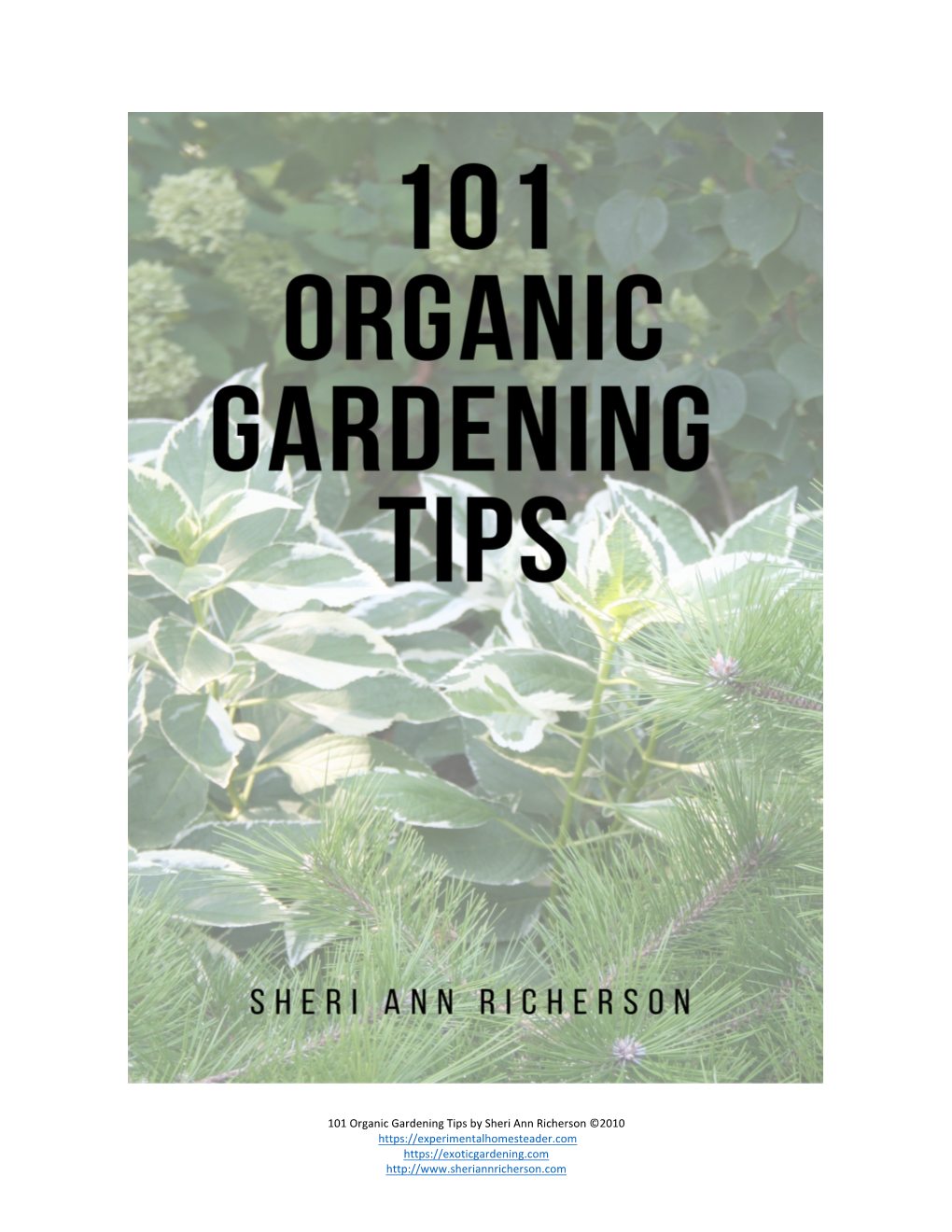 101 Organic Gardeningtips by Sheri Ann Richerson
