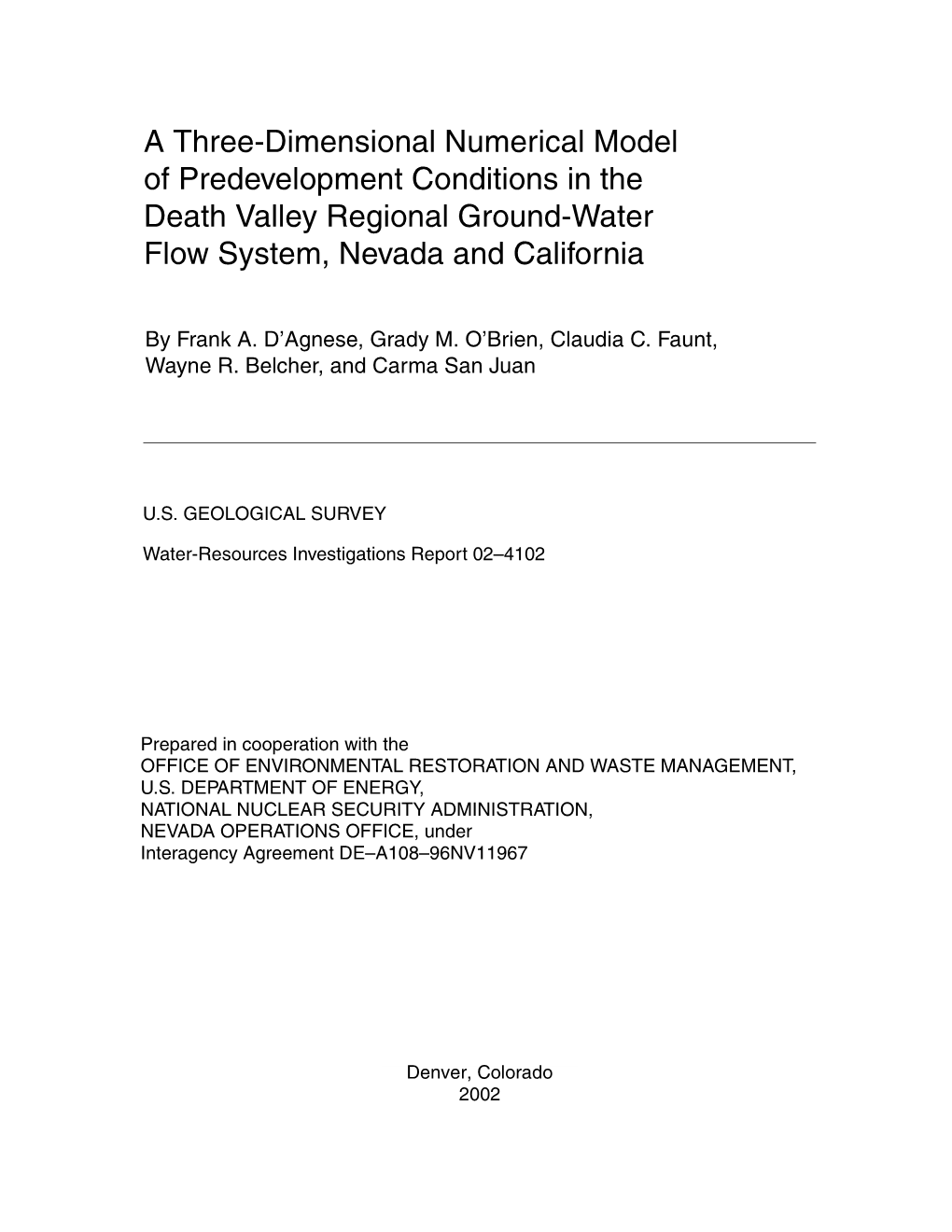 A Three-Dimensional Numerical Model of Predevelopment Conditions in the Death Valley Regional Ground-Water Flow System, Nevada and California 118° 117° 116° 115°