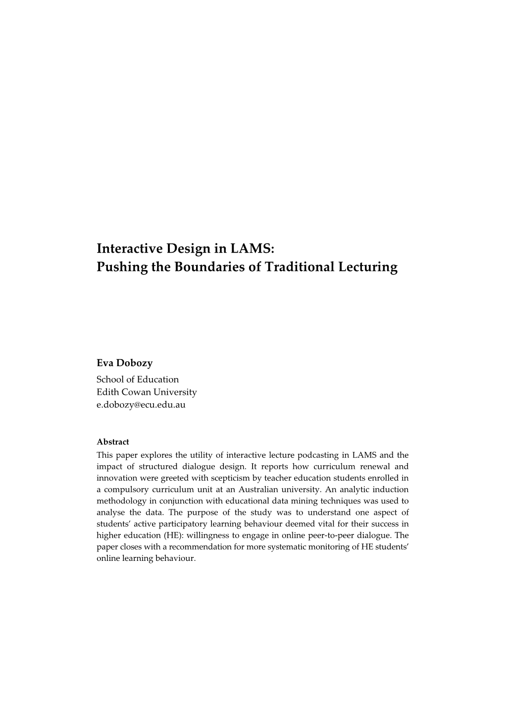 Interactive Podcasting: Designing Dialogue in LAMS