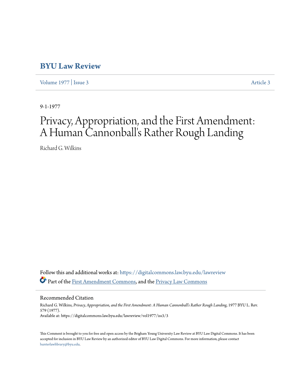 Privacy, Appropriation, and the First Amendment: a Human Cannonball's Rather Rough Landing Richard G