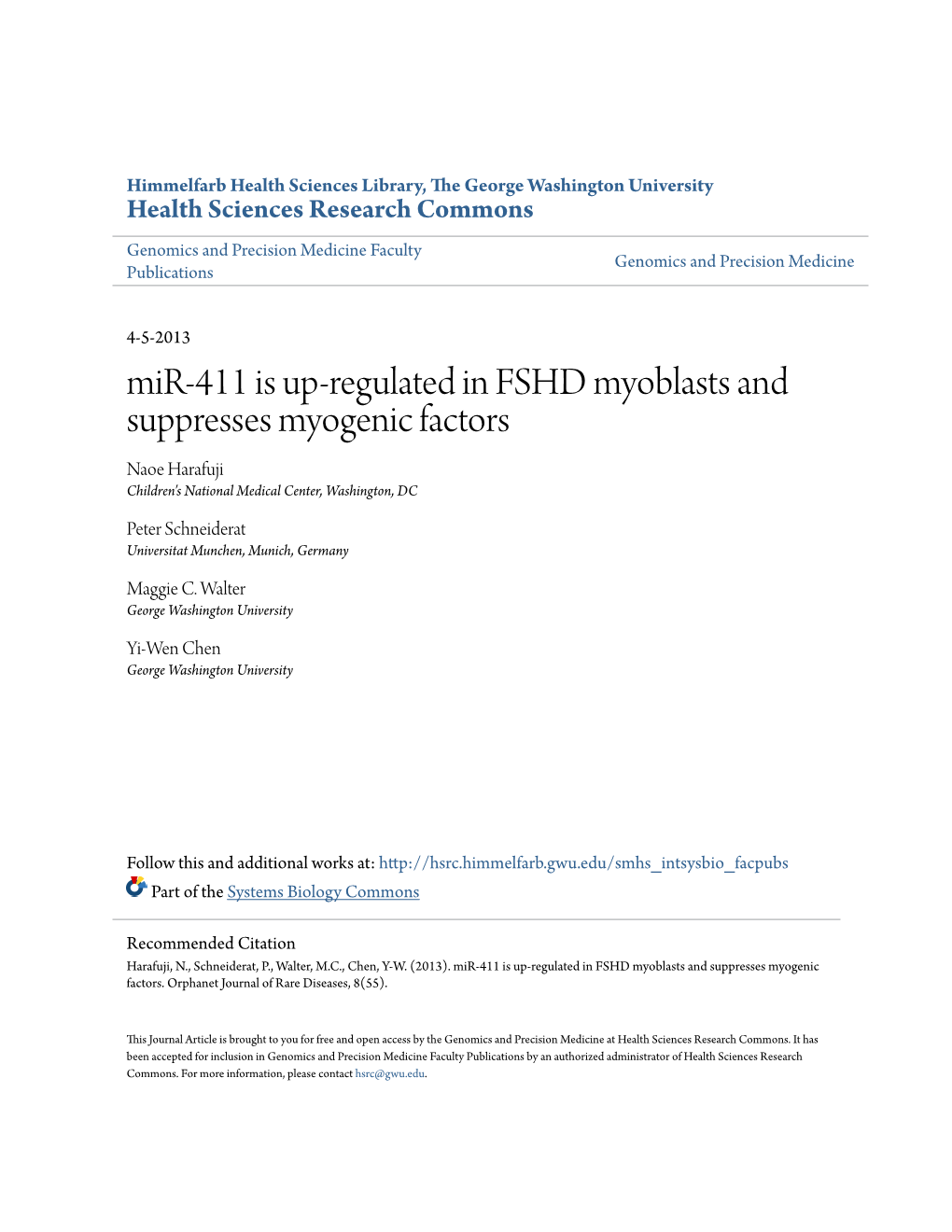 Mir-411 Is Up-Regulated in FSHD Myoblasts and Suppresses Myogenic Factors Naoe Harafuji Children's National Medical Center, Washington, DC