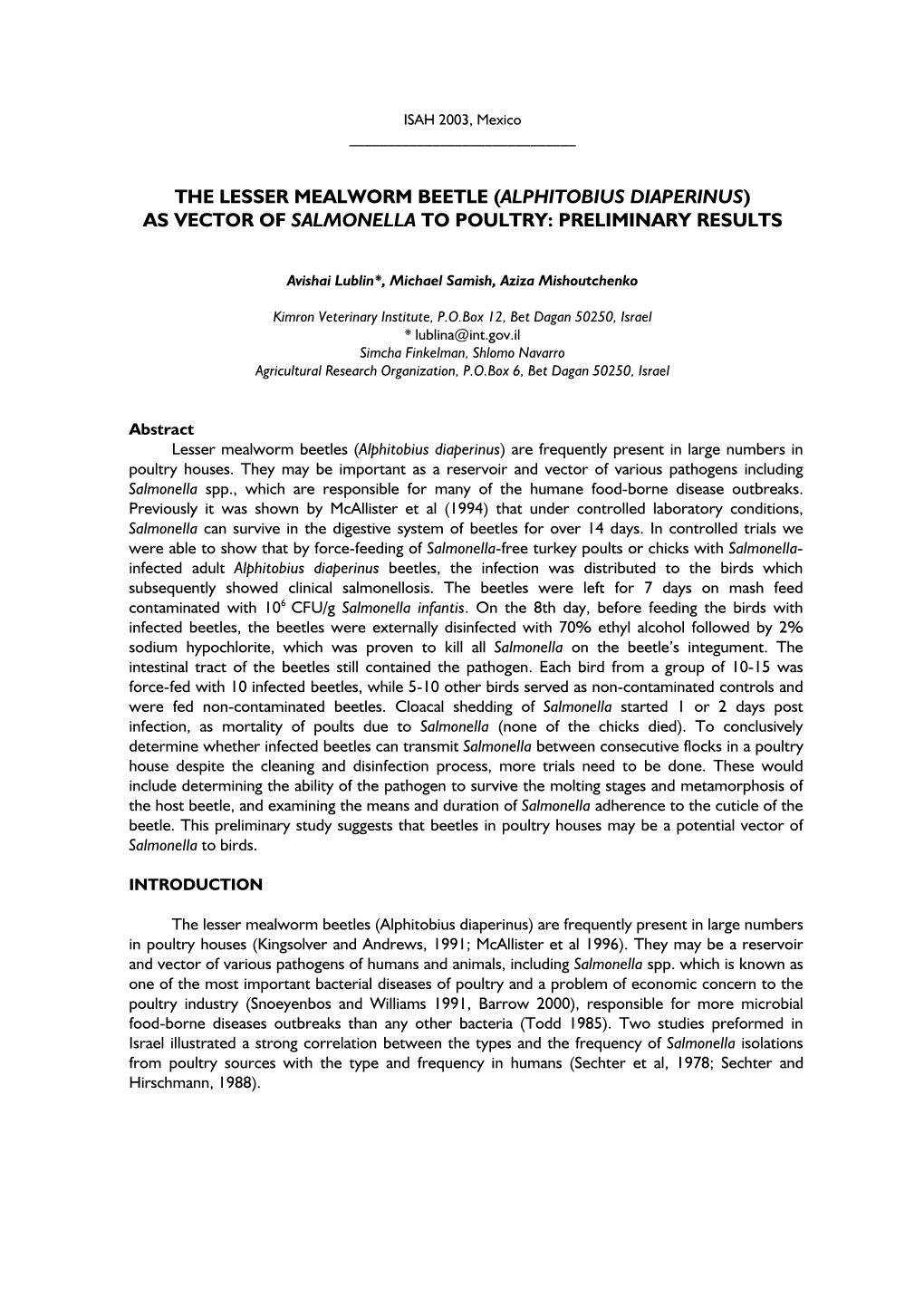 The Lesser Mealworm Beetle (Alphitobius Diaperinus) As Vector of Salmonella to Poultry: Preliminary Results