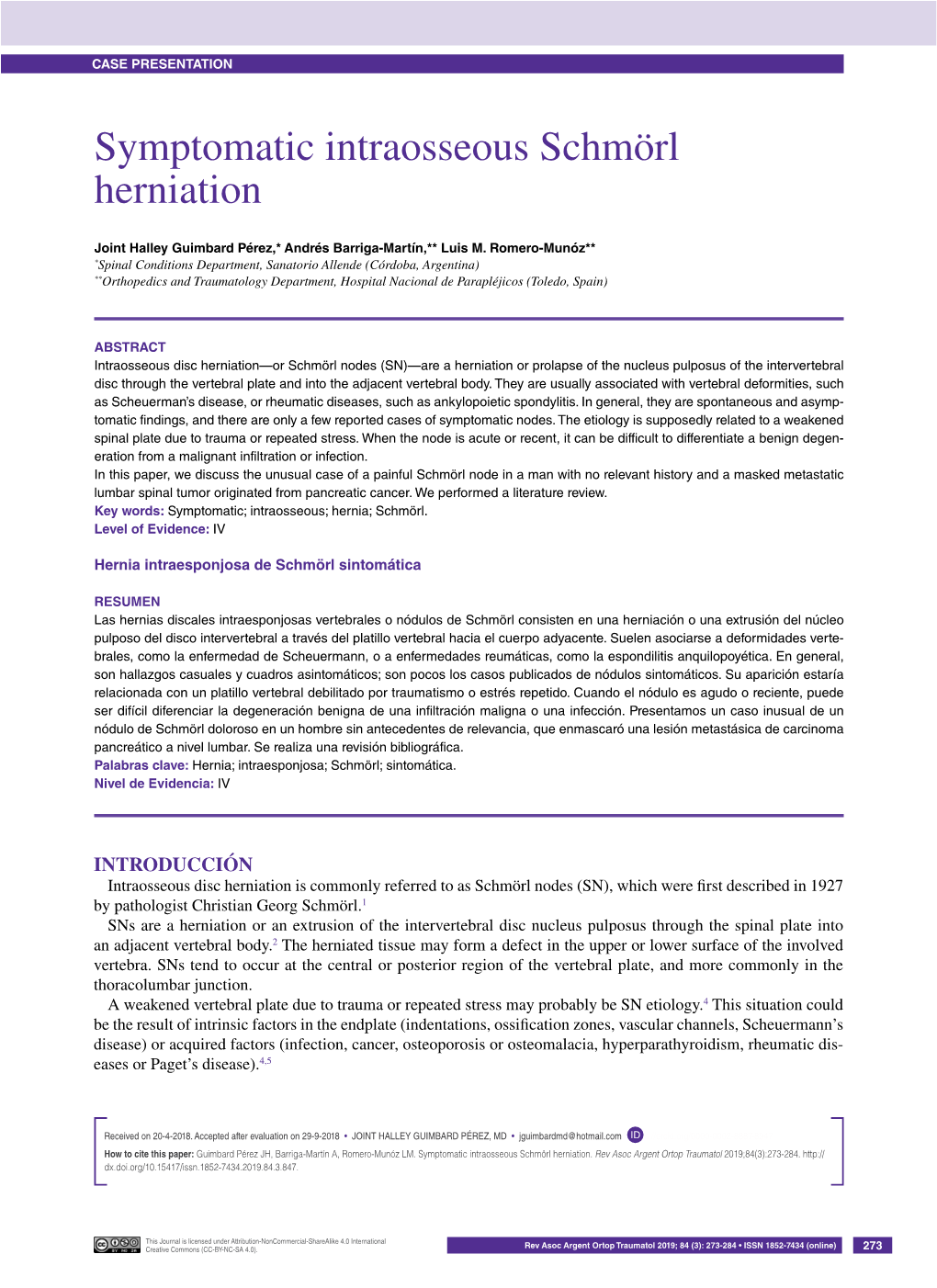 Symptomatic Intraosseous Schmörl Herniation