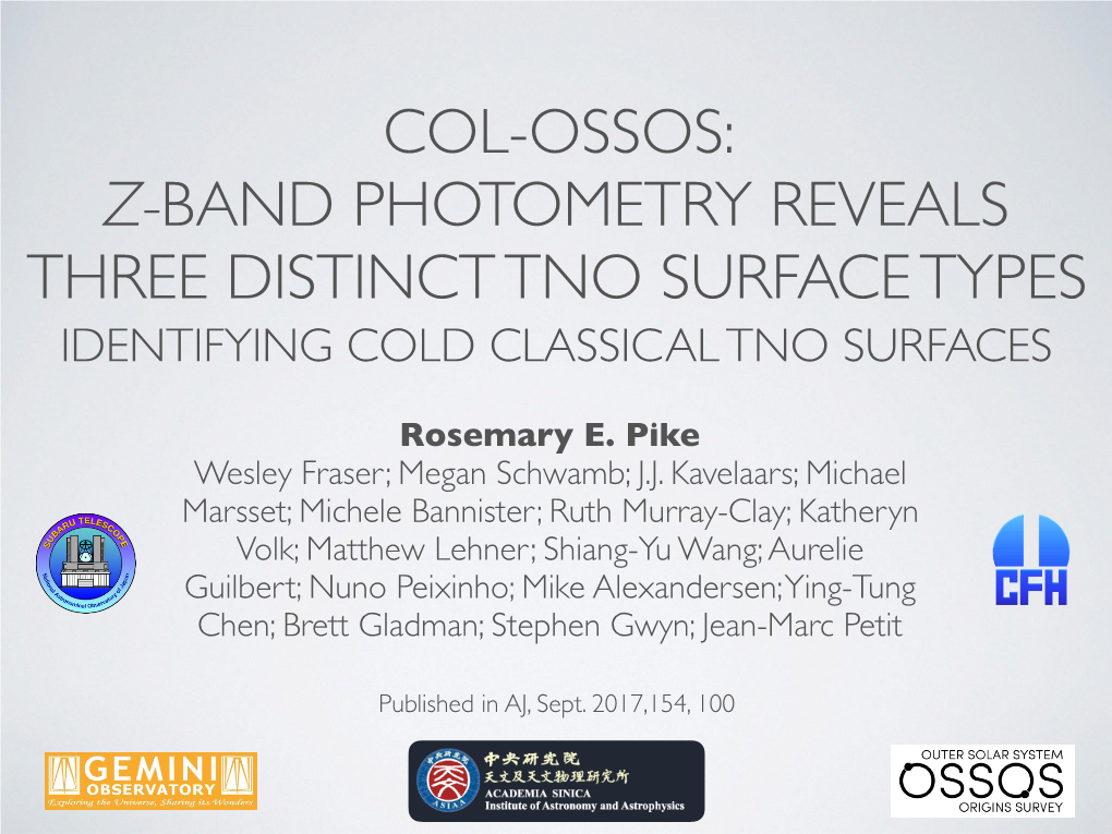 Col-Ossos: Z-Band Photometry Reveals Three Distinct Tno Surface Types Identifying Cold Classical Tno Surfaces