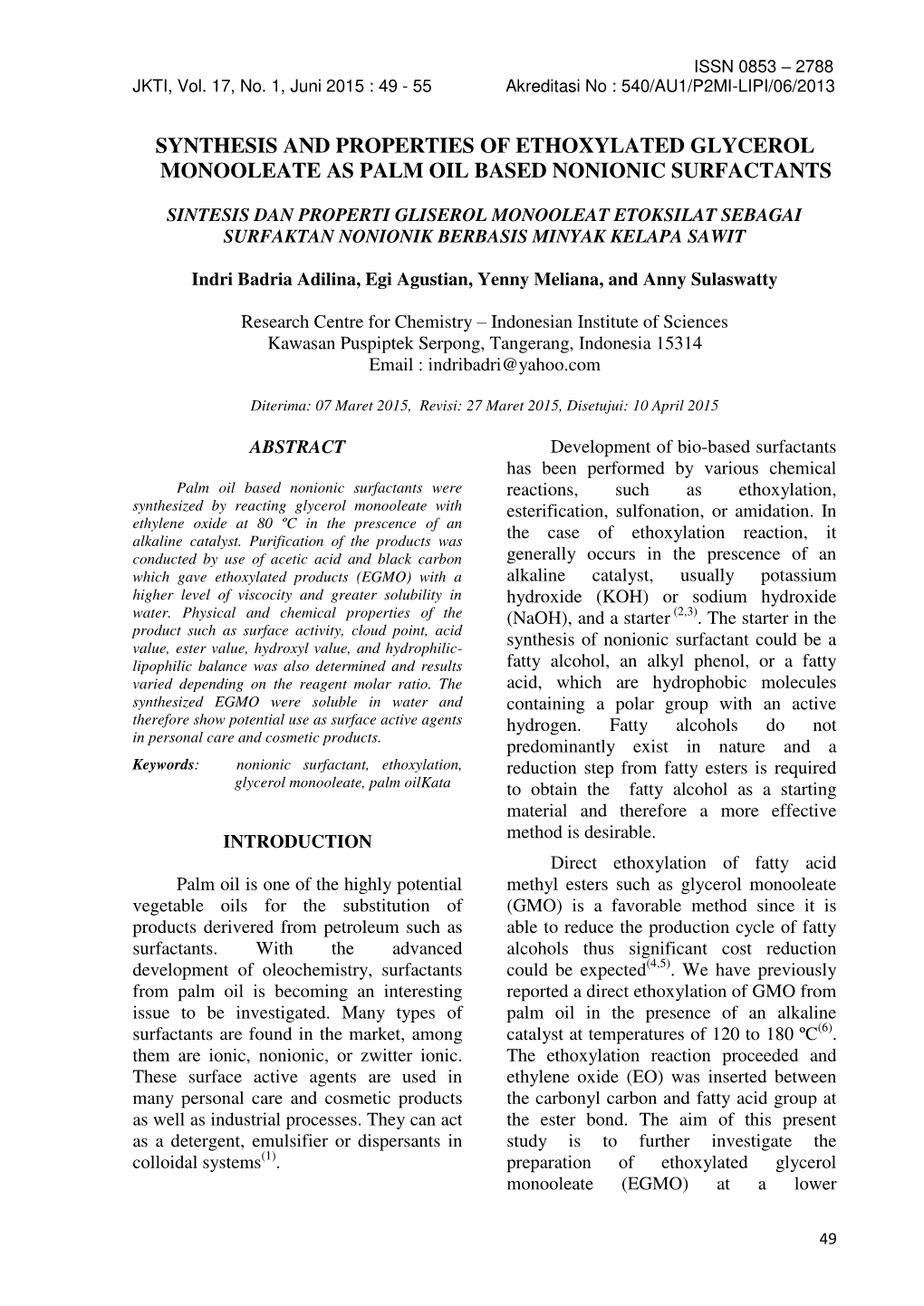 Synthesis and Properties of Ethoxylated Glycerol Monooleate As Palm Oil Based Nonionic Surfactants