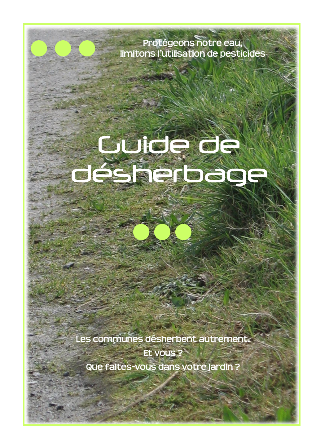 Guide De Désherbage », Est Un Document De Sensibilisation À