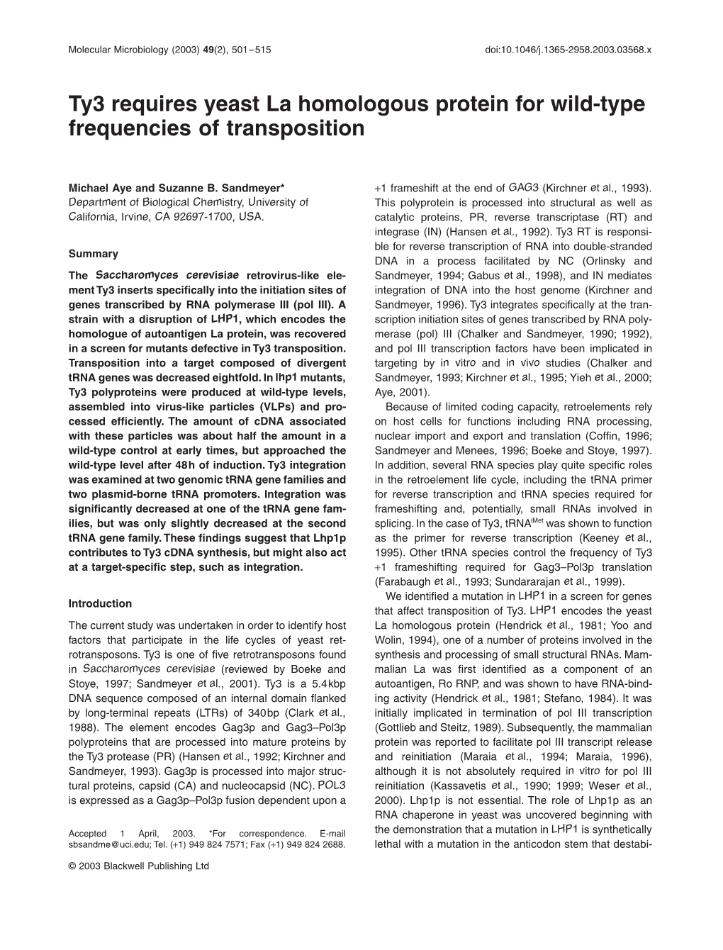 Ty3 Requires Yeast La Homologous Protein for Wildtype Frequencies Of