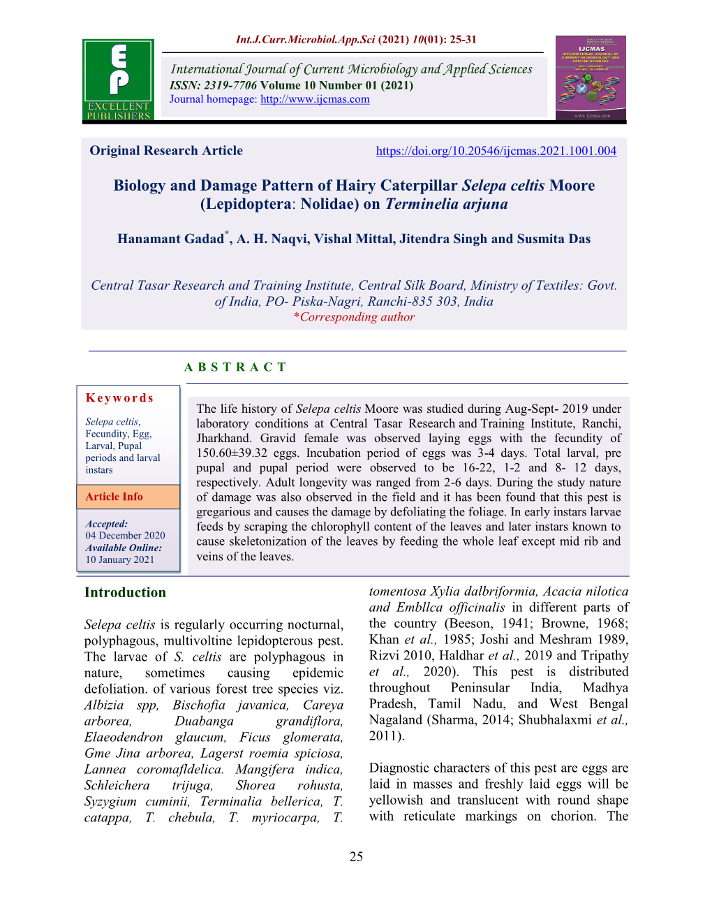 Biology and Damage Pattern of Hairy Caterpillar Selepa Celtis Moore (Lepidoptera: Nolidae) on Terminelia Arjuna