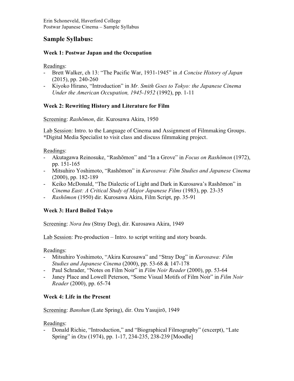 Erin Schoneveld, Haverford College Postwar Japanese Cinema – Sample Syllabus Sample Syllabus