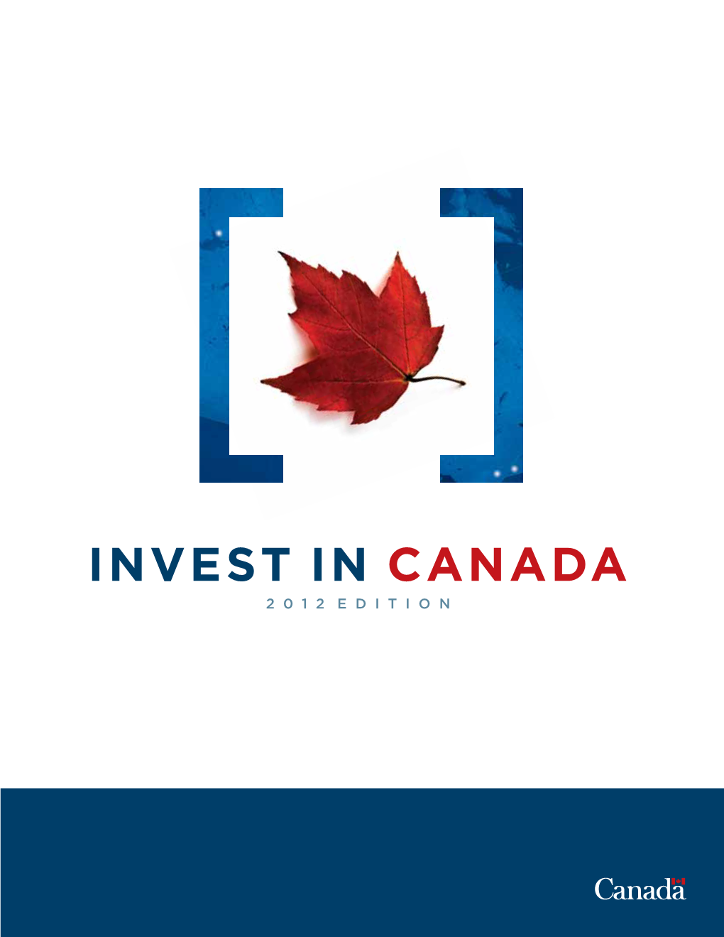 Invest in Canada – 2012