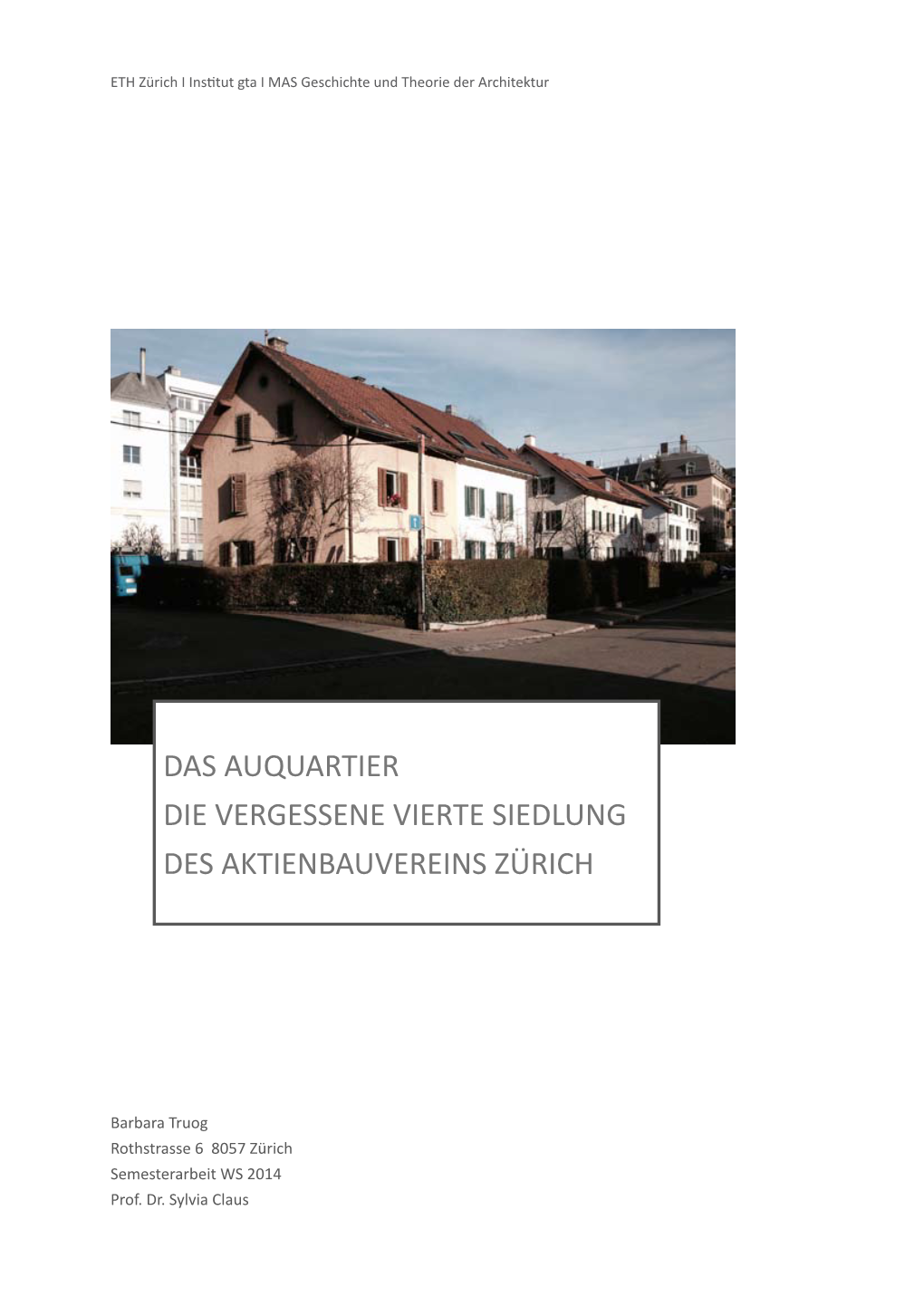 Truog, Barbara: Das Auquartier