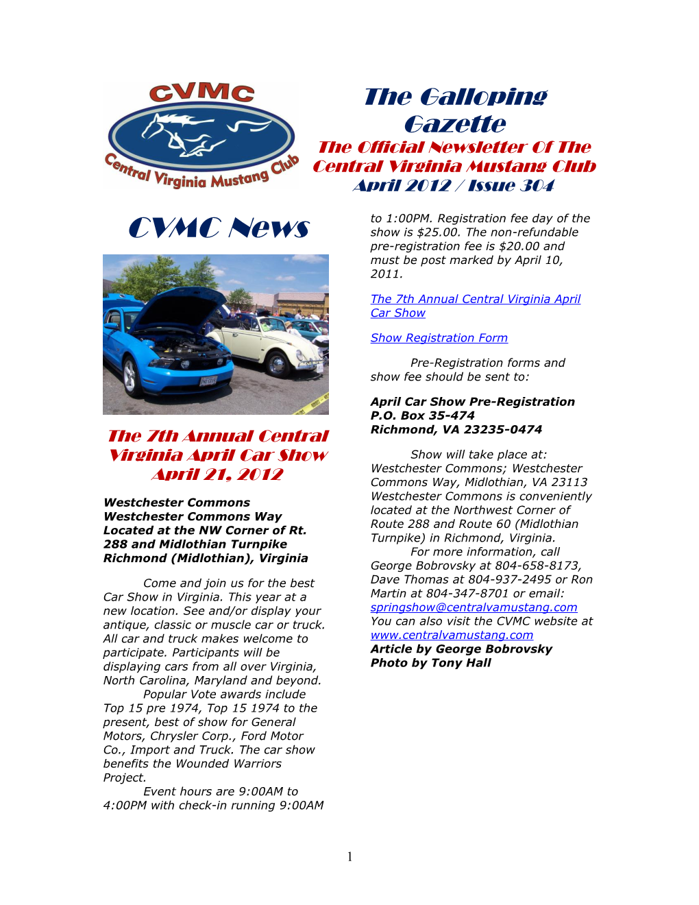 The Galloping Gazette the Official Newsletter of the Central Virginia Mustang Club April 2012 / Issue 304