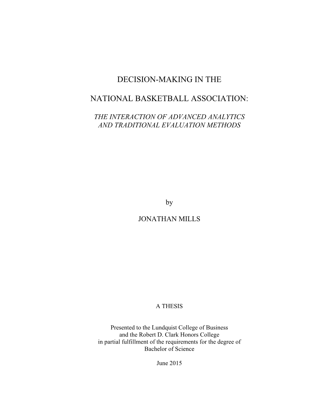 Decision-Making in the National Basketball Association