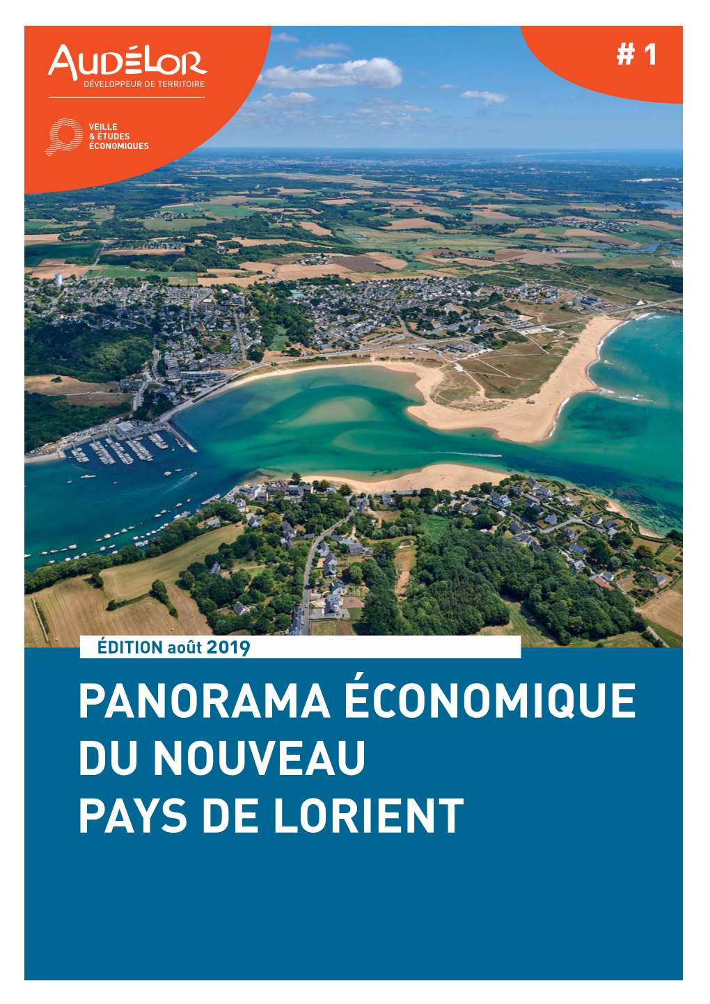 Panorama Économique Du Nouveau Pays De Lorient. Audélor, Août 2019
