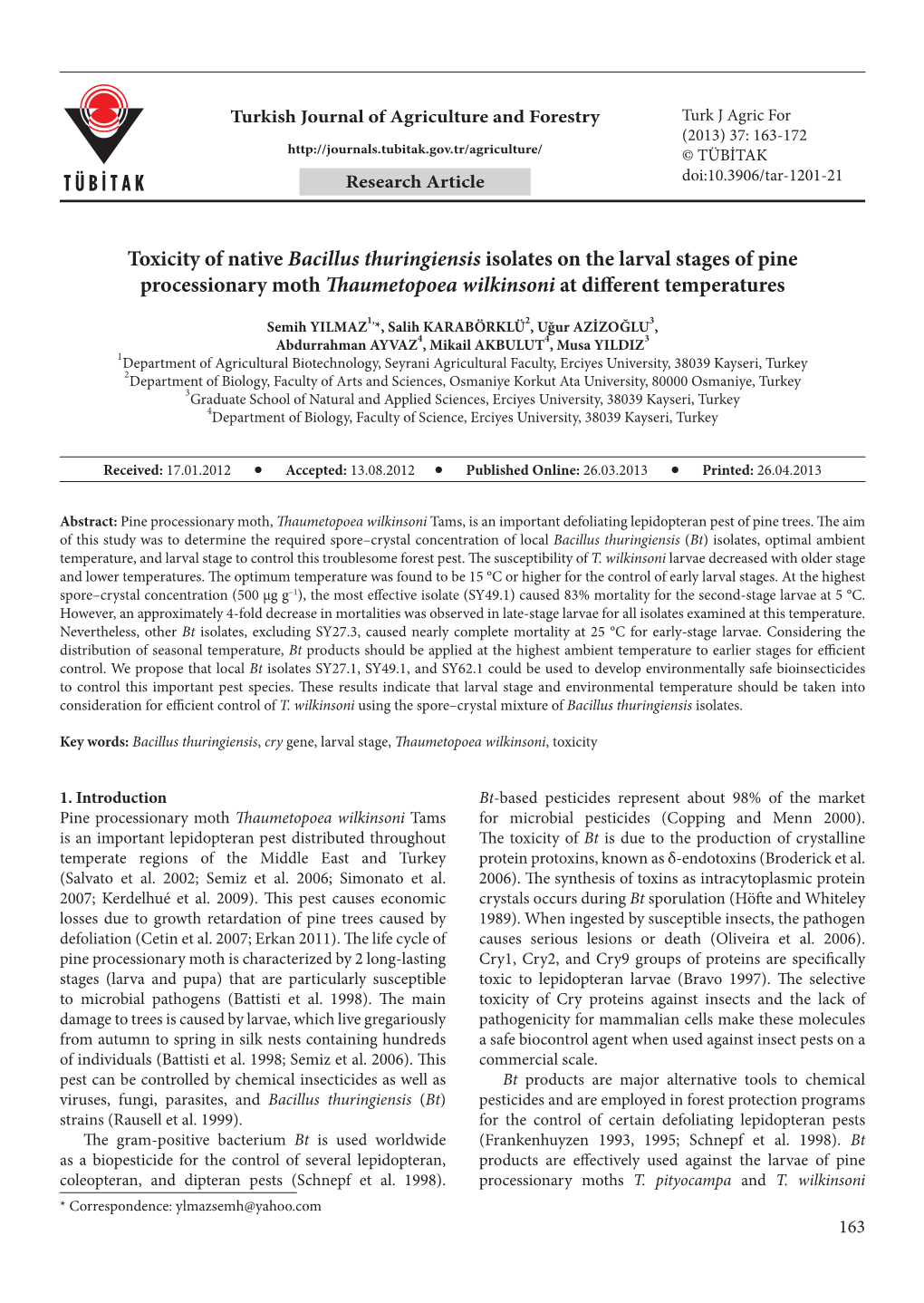 Toxicity of Native Bacillus Thuringiensis Isolates on the Larval Stages of Pine Processionary Moth Thaumetopoea Wilkinsoni at Different Temperatures