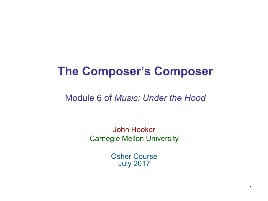 The Composer's Composer