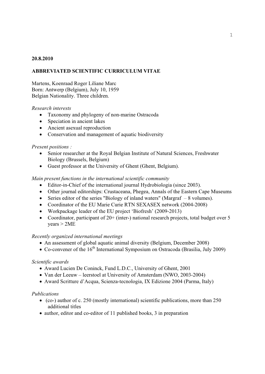 1 20.8.2010 Abbreviated Scientific Curriculum Vitae