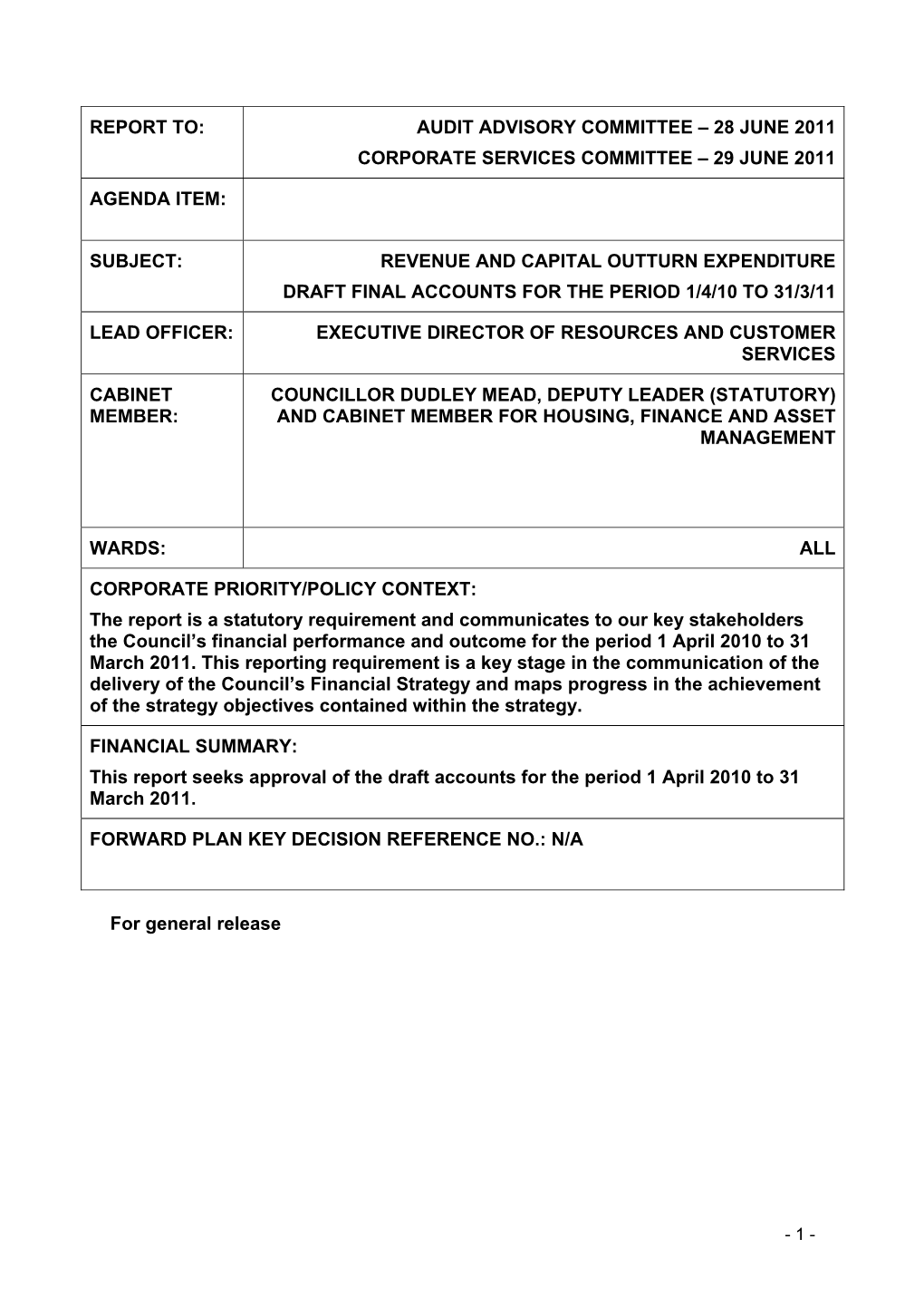 Audit Advisory Committee – 28 June 2011 Corporate Services Committee – 29 June 2011