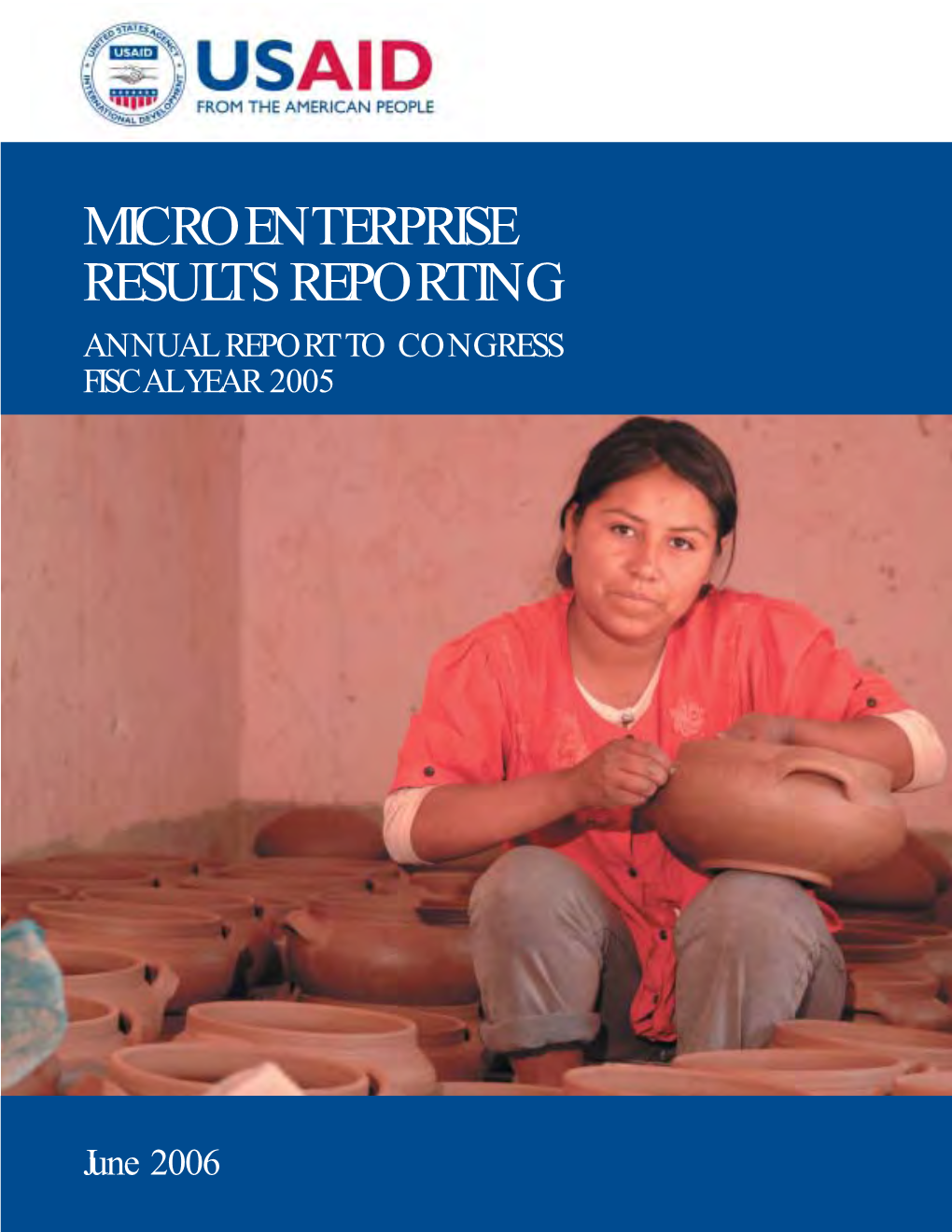 Microenterprise Results Reporting Annual Report to Congress Fiscal Year 2005