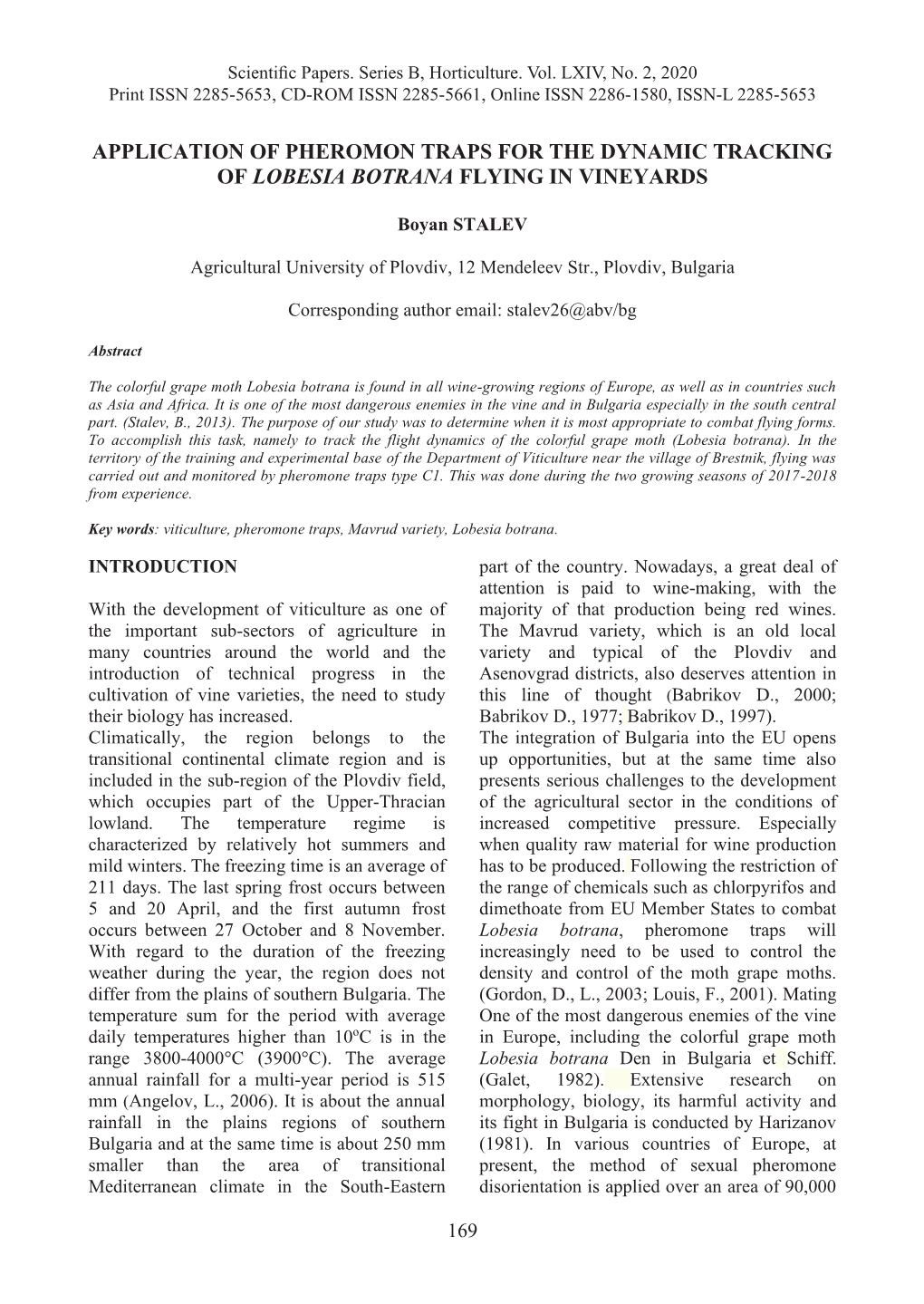 Application of Pheromon Traps for the Dynamic Tracking of Lobesia Botrana Flying in Vineyards