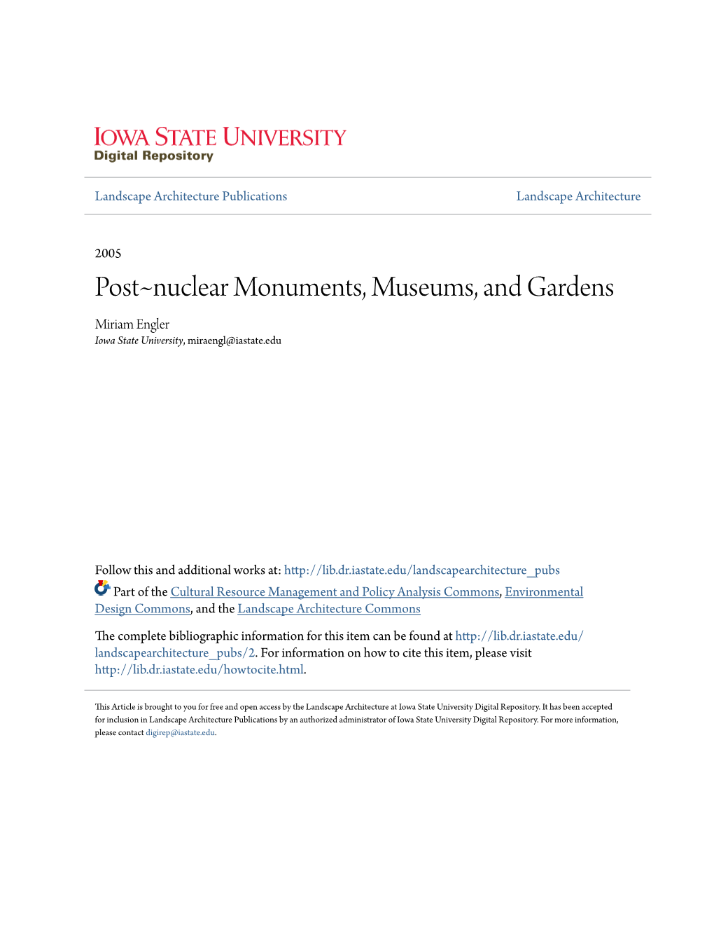 Post~Nuclear Monuments, Museums, and Gardens Miriam Engler Iowa State University, Miraengl@Iastate.Edu