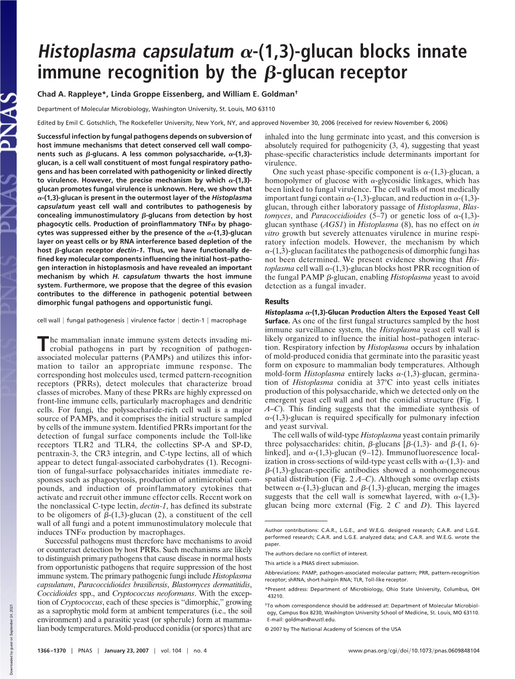 Histoplasma Capsulatum -(1,3)-Glucan Blocks Innate Immune Recognition By