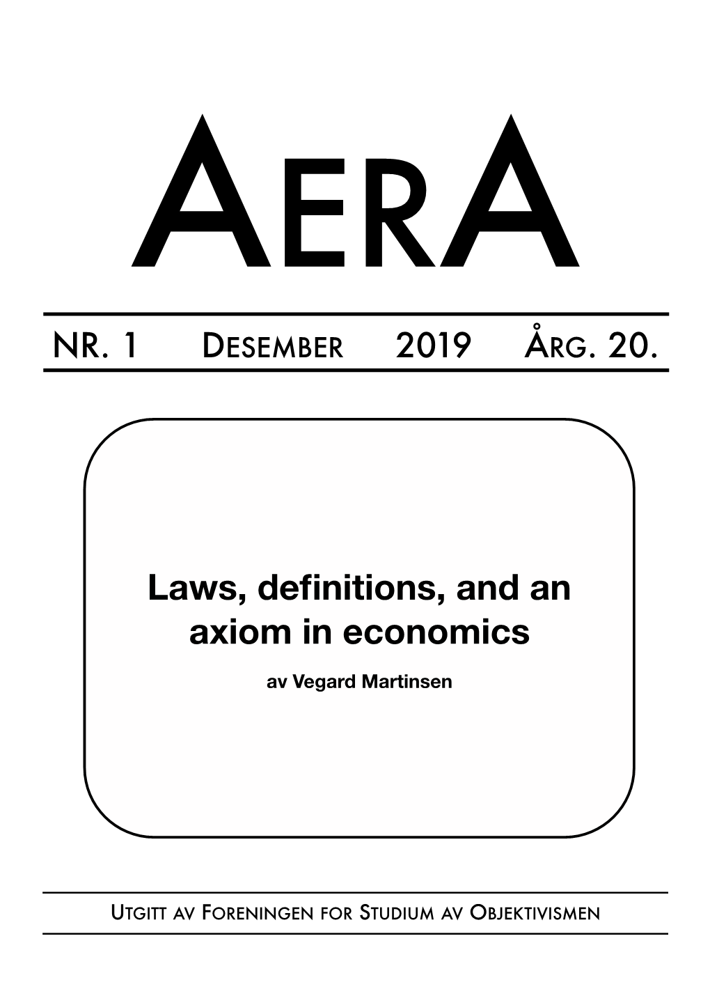 Laws, Definitions, and an Axiom in Economics