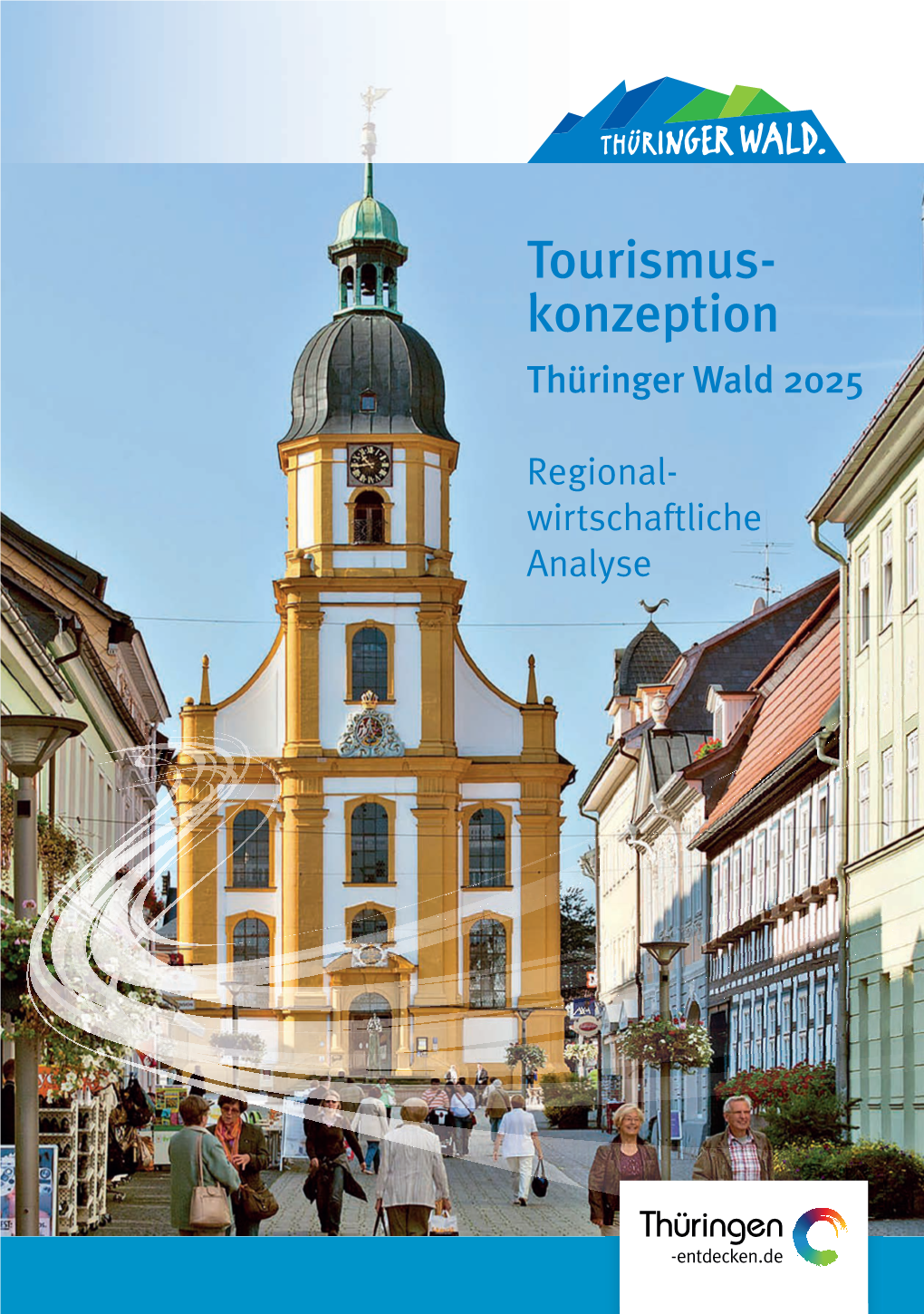 Tourismus- Konzeption Thüringer Wald 2025