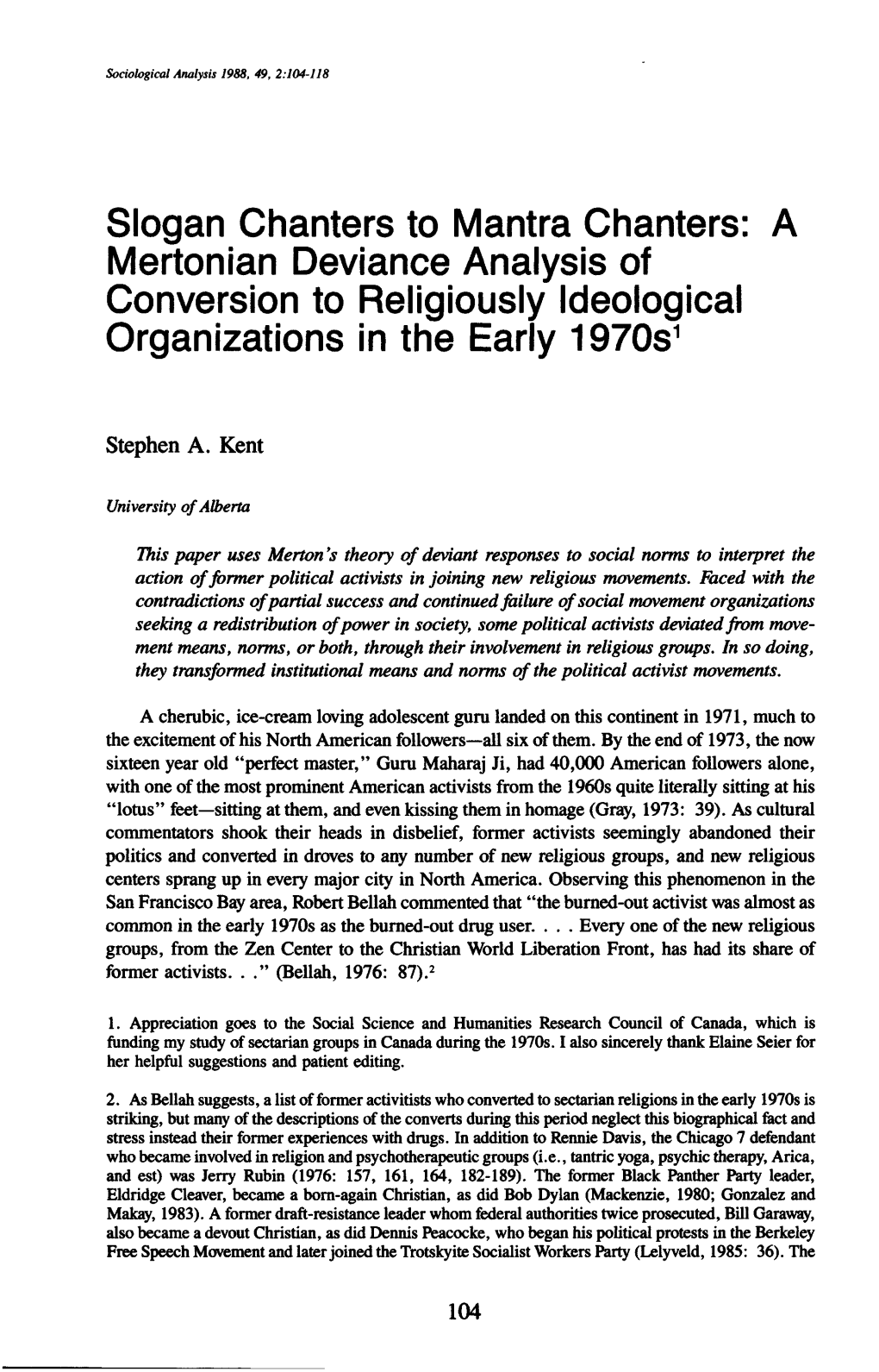 Slogan Chanters to Mantra Chanters: a Mertonian Deviance Analysis of Conversion to Religiously Ideological Organizations in the Early 1970S1