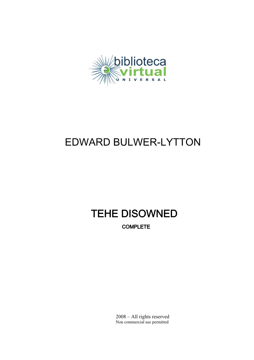 Edward Bulwer-Lytton Tehe Disowned