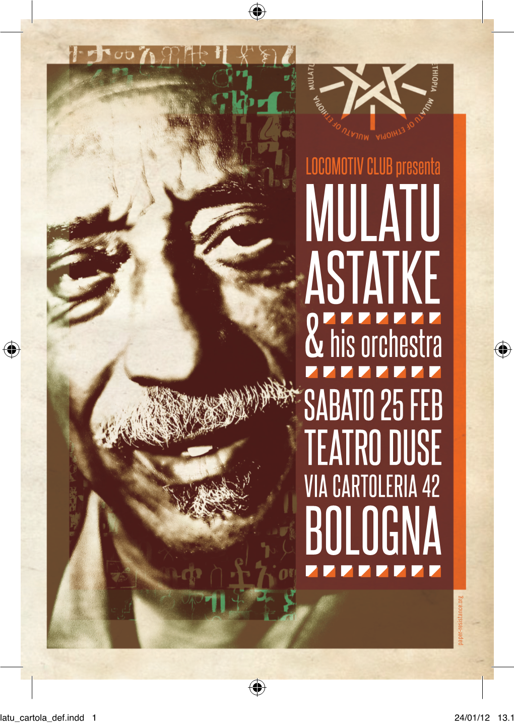 MULATU ASTATKE & His Orchestra SABATO 25 FEB TEATRO DUSE VIA CARTOLERIA 42 BOLOGNA Paper-Resistance.Org