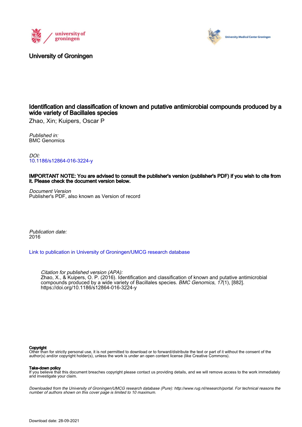 Identification and Classification of Known and Putative Antimicrobial Compounds Produced by a Wide Variety of Bacillales Species Zhao, Xin; Kuipers, Oscar P