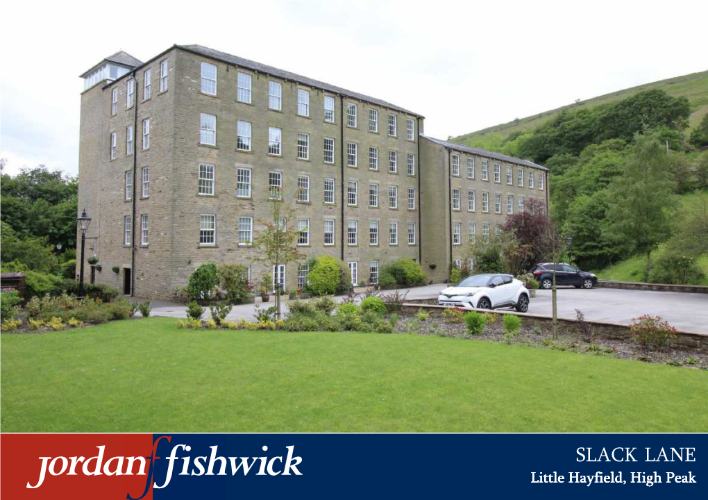 SLACK LANE Little Hayfield, High Peak 7, Clough Mill Slack Lane, Little Hayfield, High Peak, Derbyshire SK22 2NJ Offers in the Region of £270,000