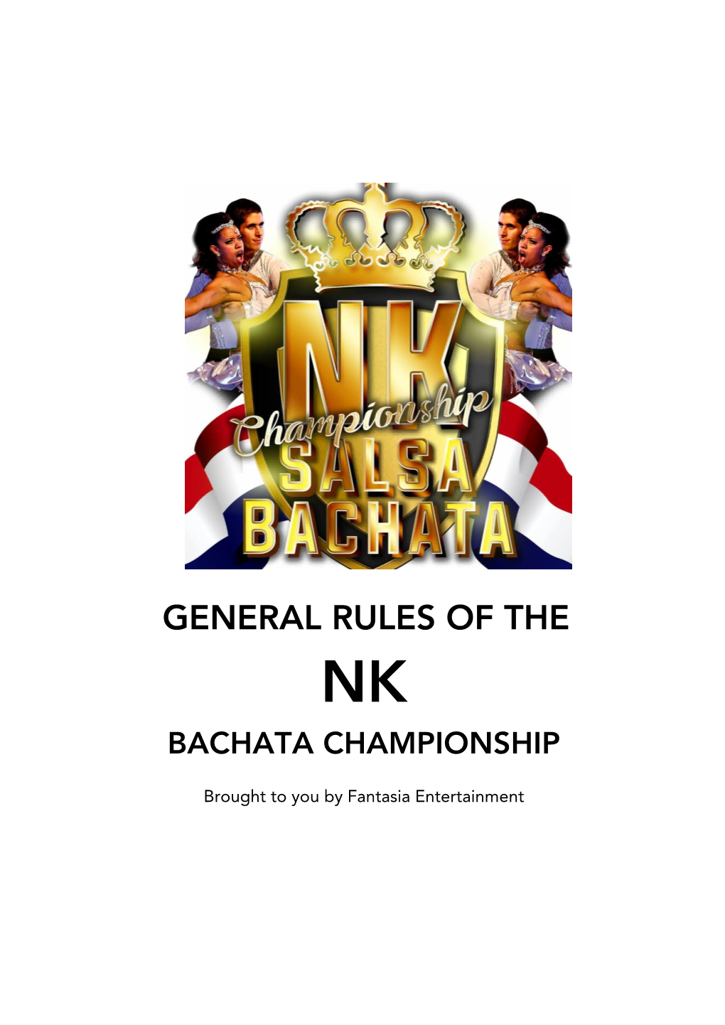 General Rules of the Nk Bachata Championship
