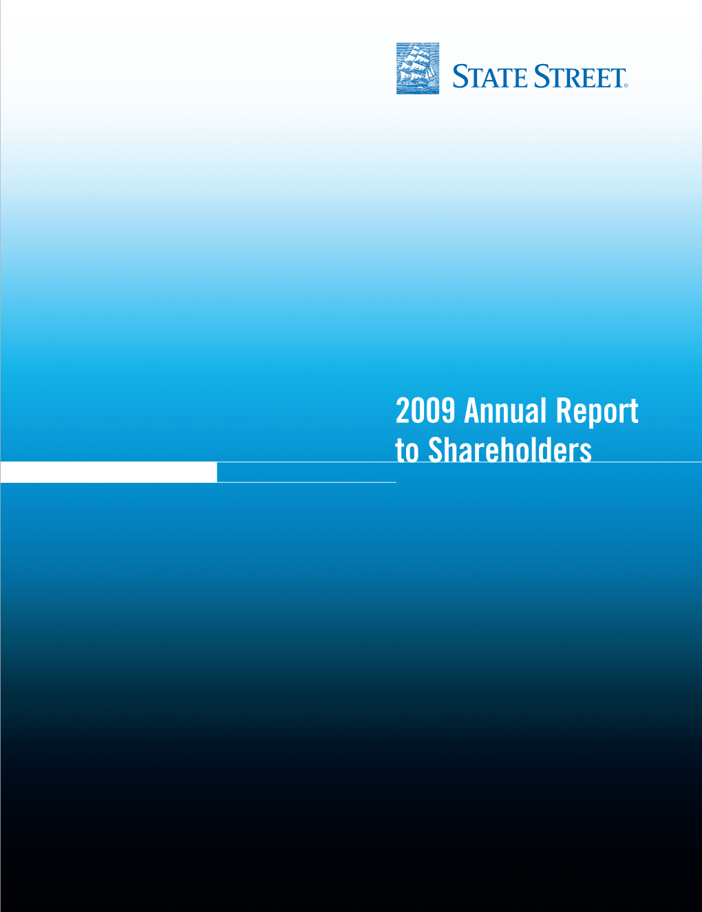 2009 Annual Report to Shareholders Ronald E