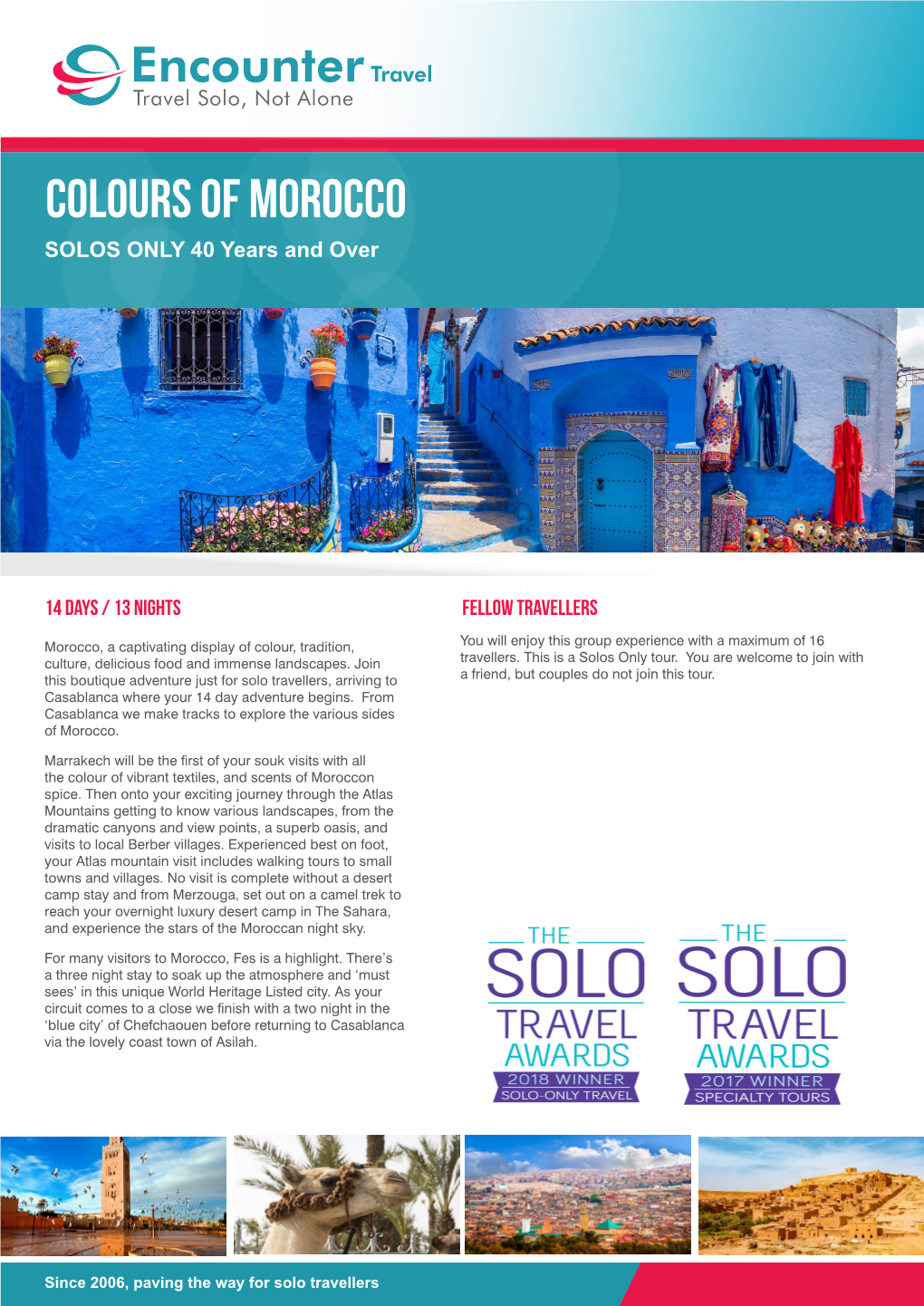 COLOURS of MOROCCO SOLOS ONLY 40 Years and Over